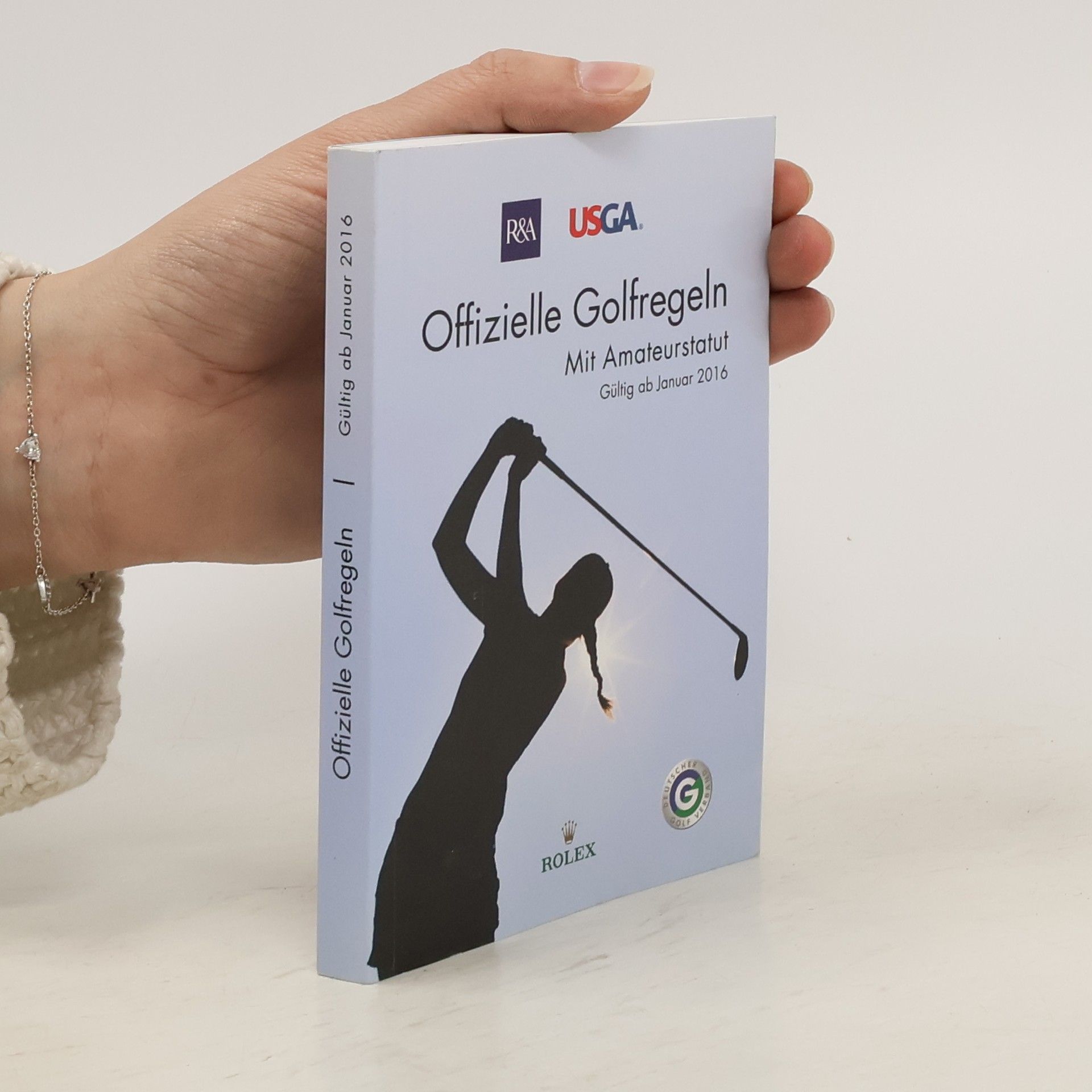 kolektiv Offizielle Golfregeln - Gültig ab Januar 2016