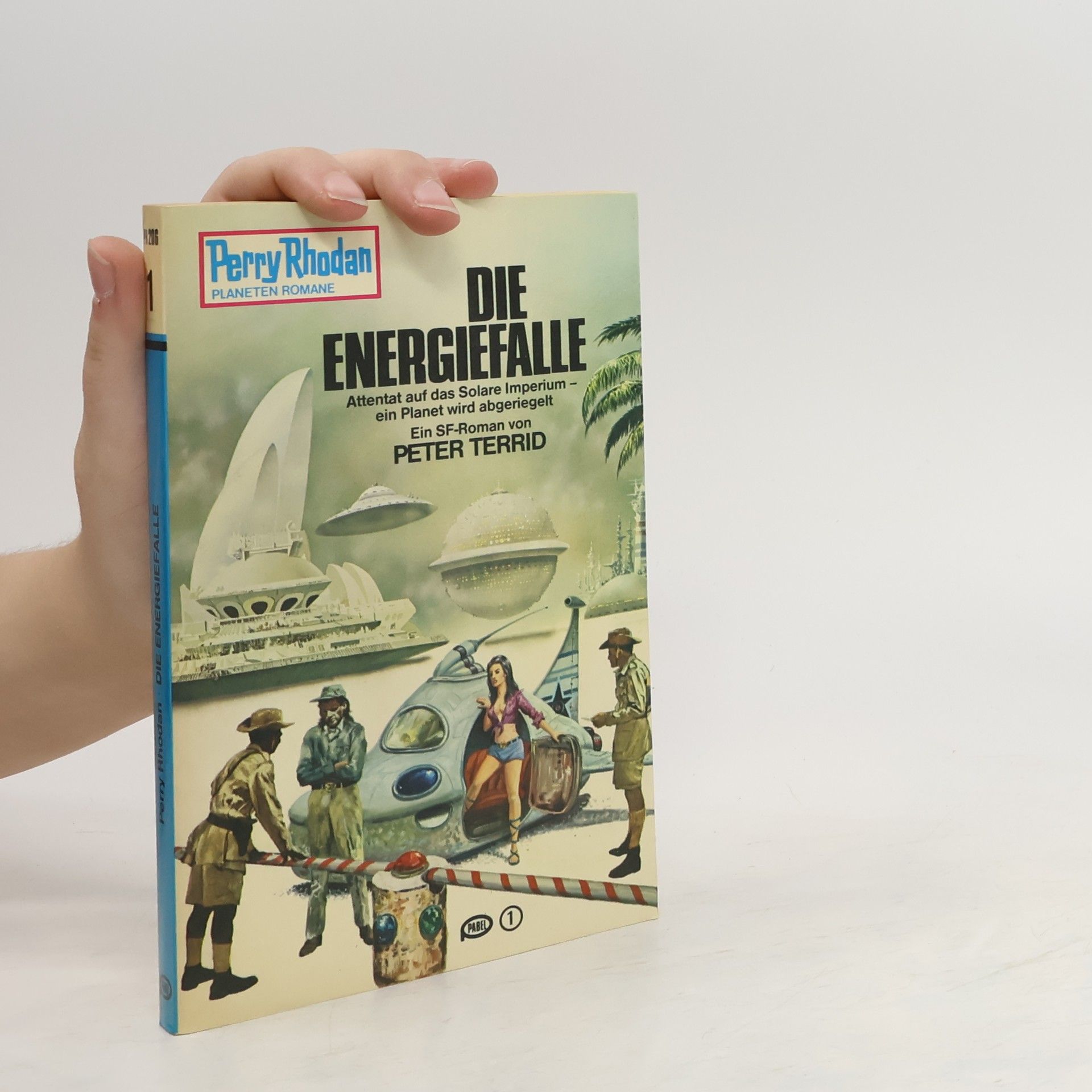 Peter Terrid Perry Rhodan 206. Die Energiefalle