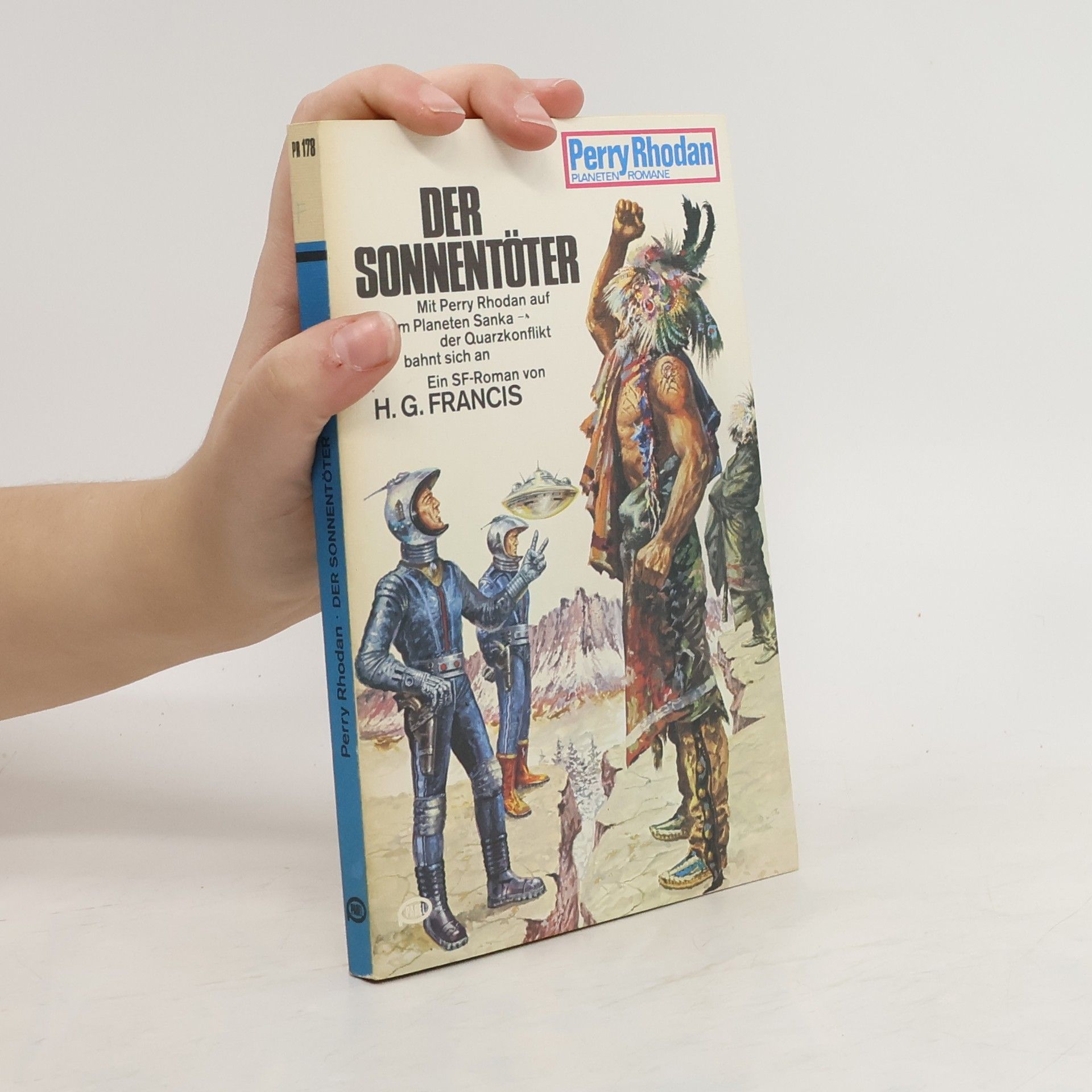 Hans G. Franciskowsky Perry Rhodan 178. Der Sonnentöter