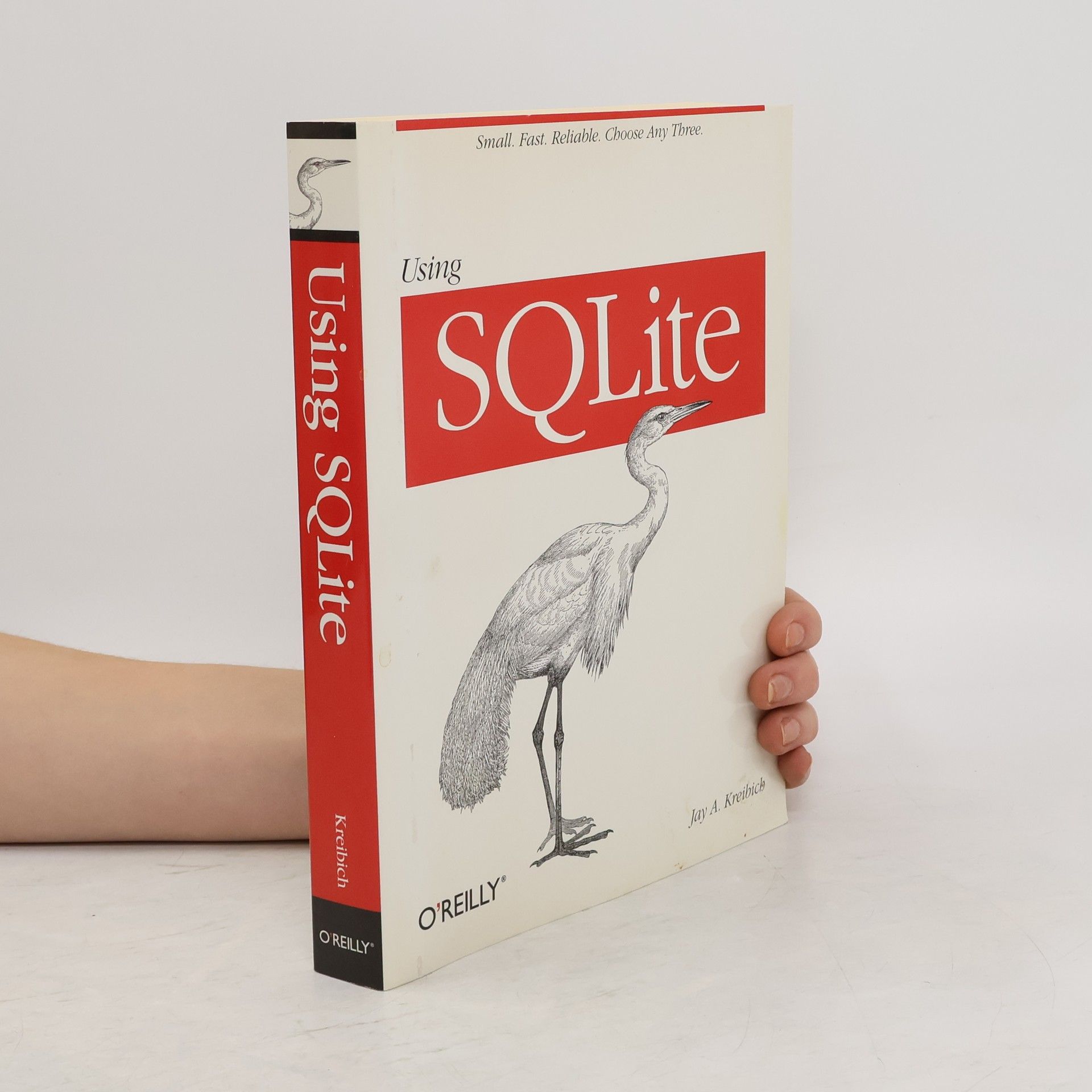Jay A. Kreibich Using SQLite