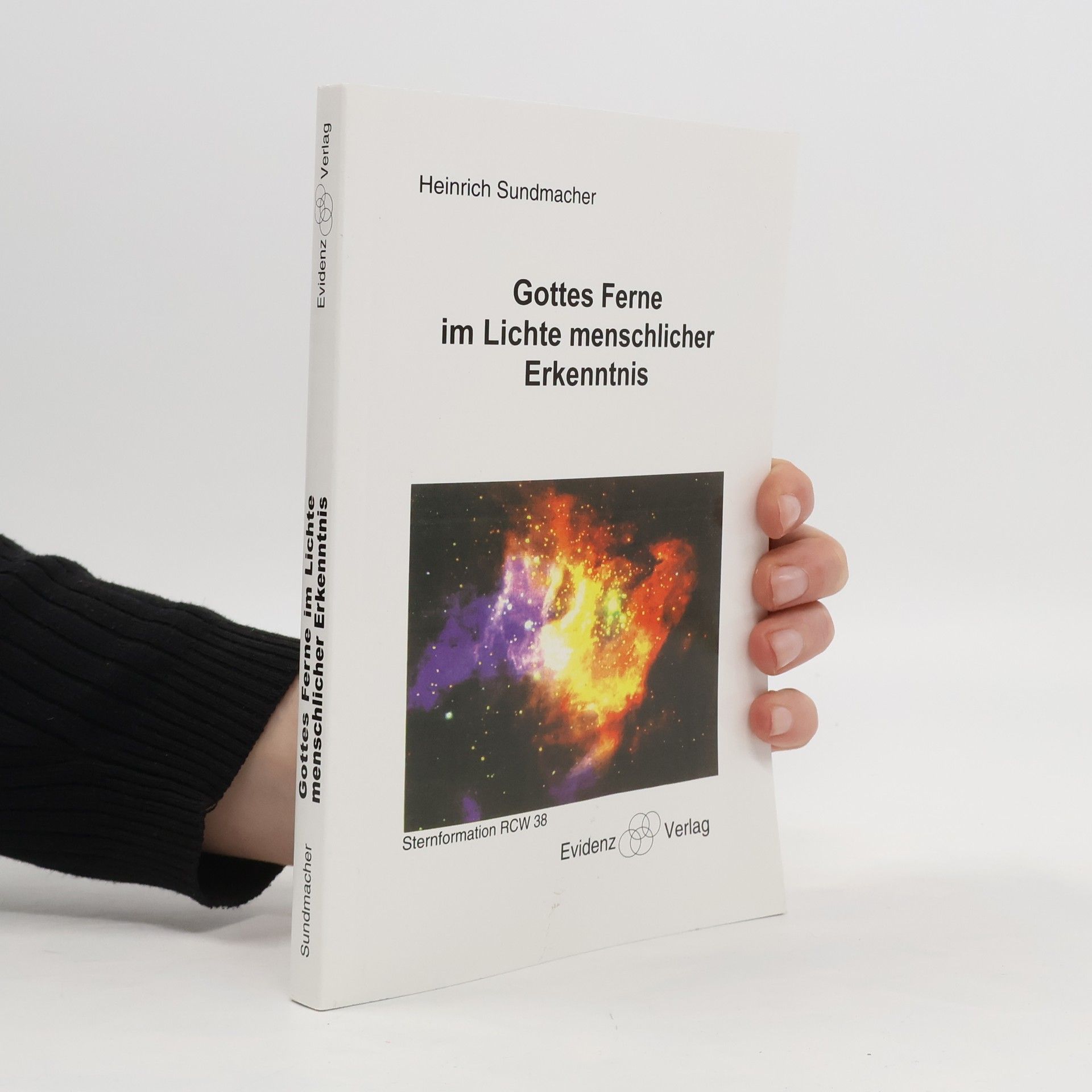 Heinrich Sundmacher Gottes Ferne im Lichte menschlicher Erkenntnis
