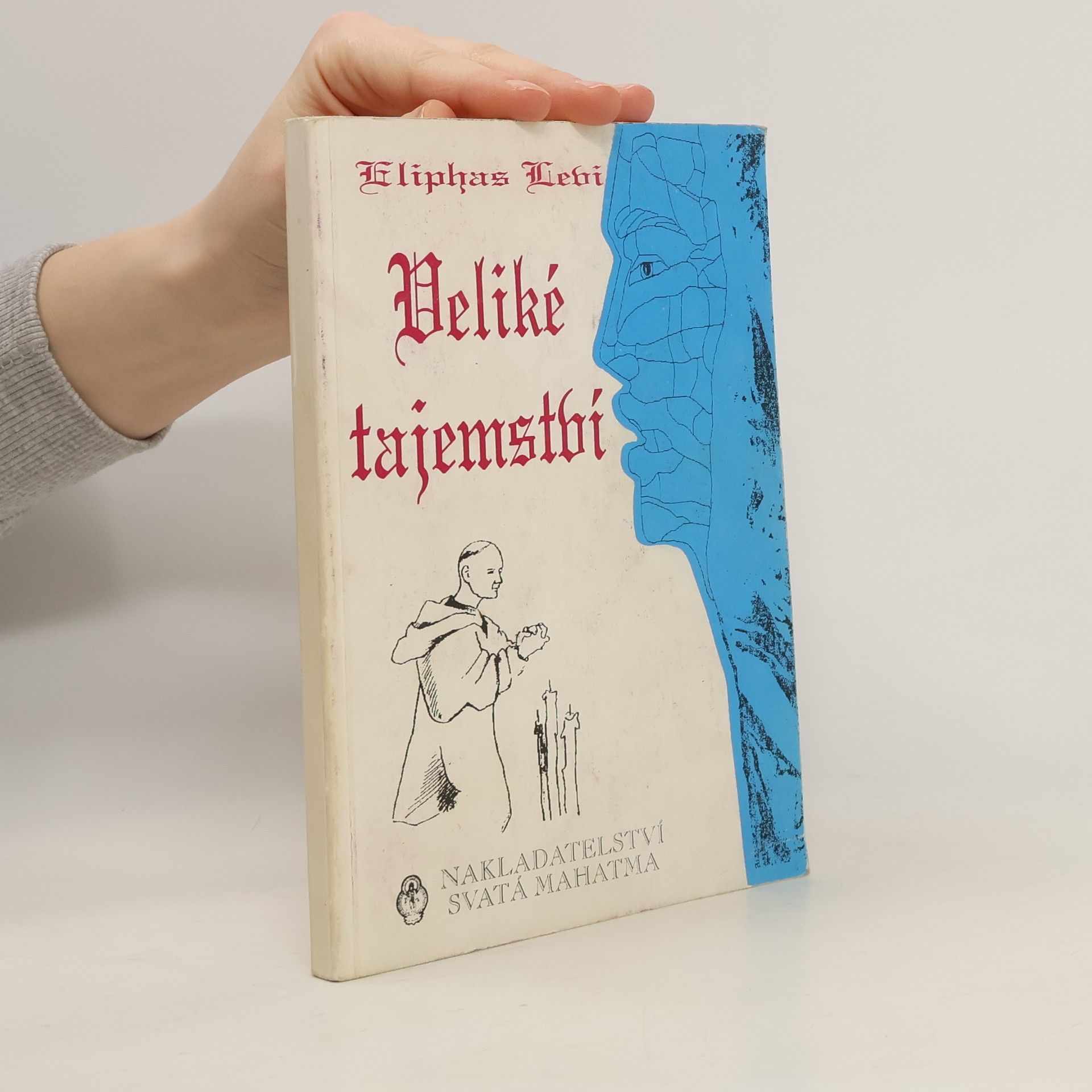Eliphas Lévi Veliké tajemství, čili, Odhalený okultismus