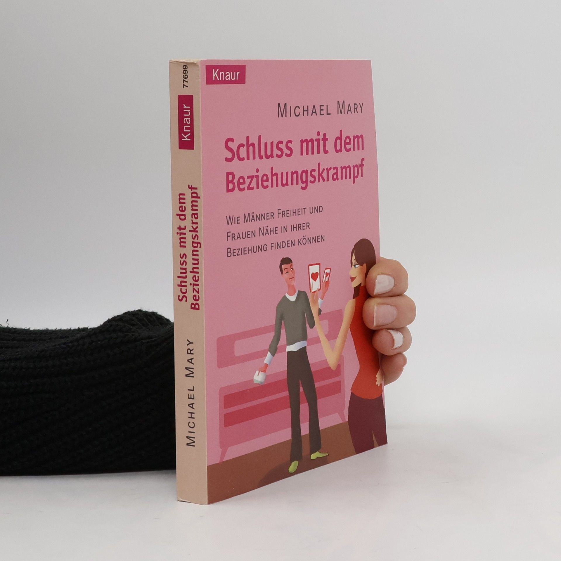 Michael Mary Schluss mit dem Beziehungskrampf