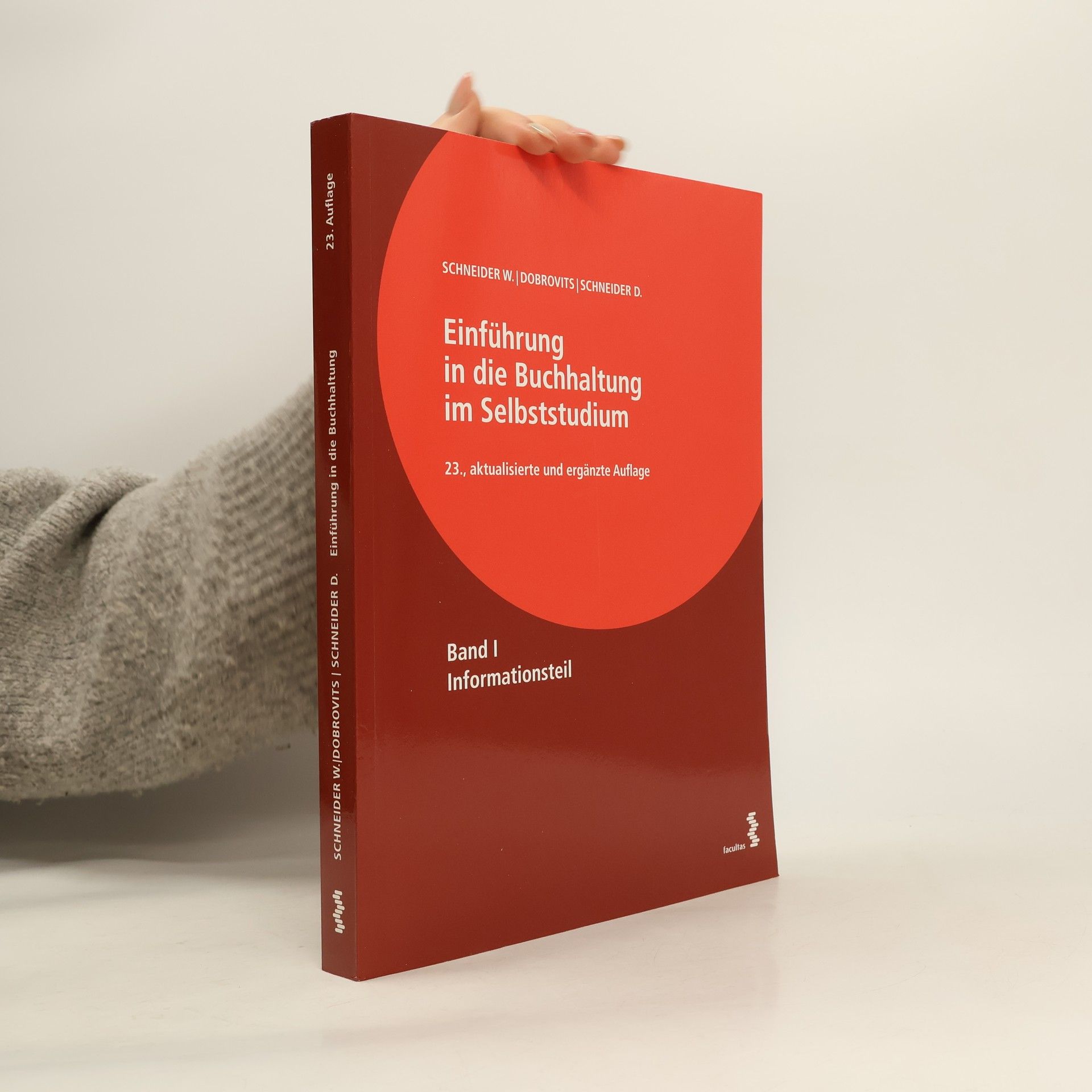 Wilfried Schneider Einführung in die Buchhaltung im Selbststudium 1