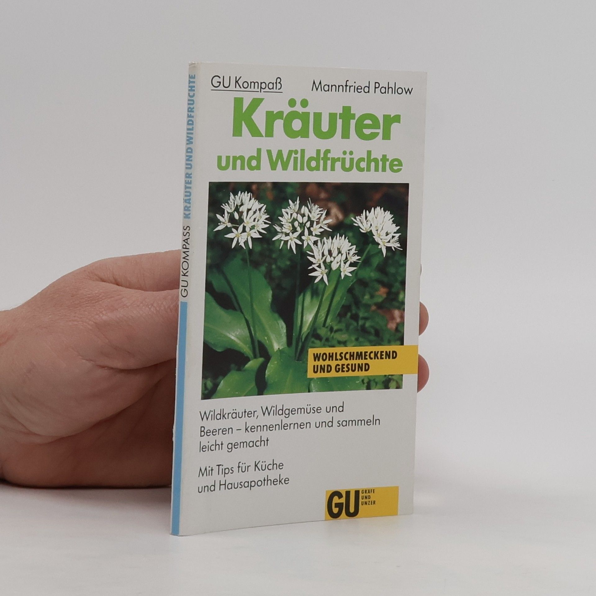Mannfried Pahlow Kräuter und Wildfrüchte