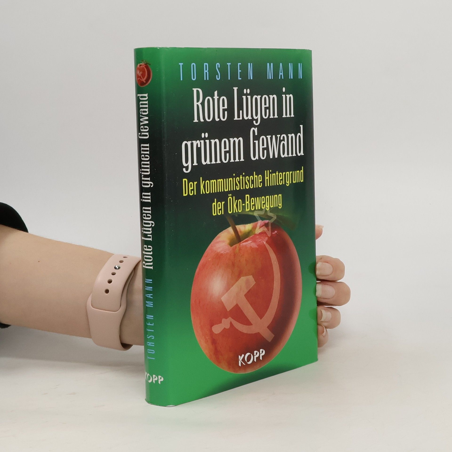 Torsten Mann Rote Lügen in grünem Gewand