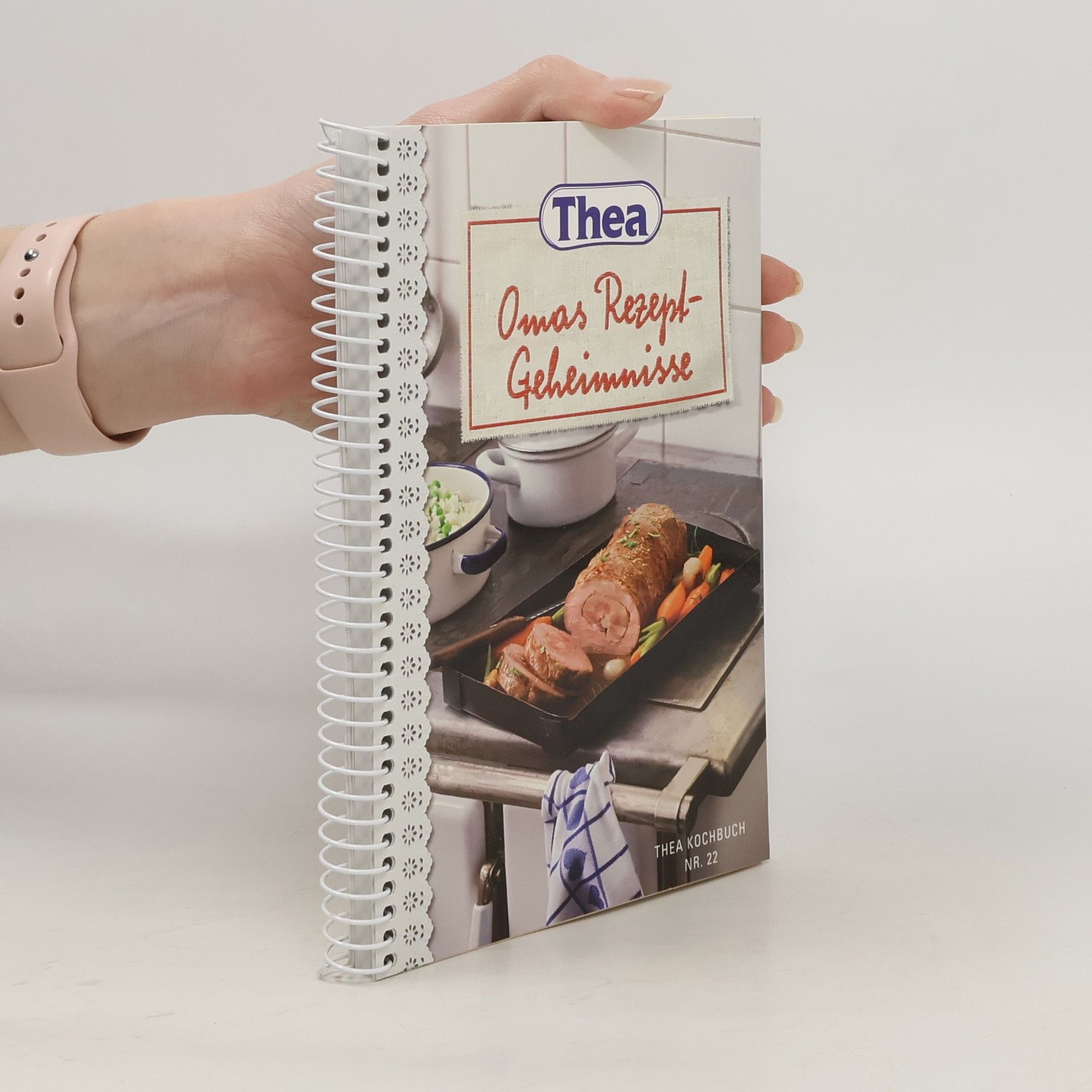 Collectif d'auteurs Thea Kochbuch Nr. 22. Omas Rezept-Geheimnisse