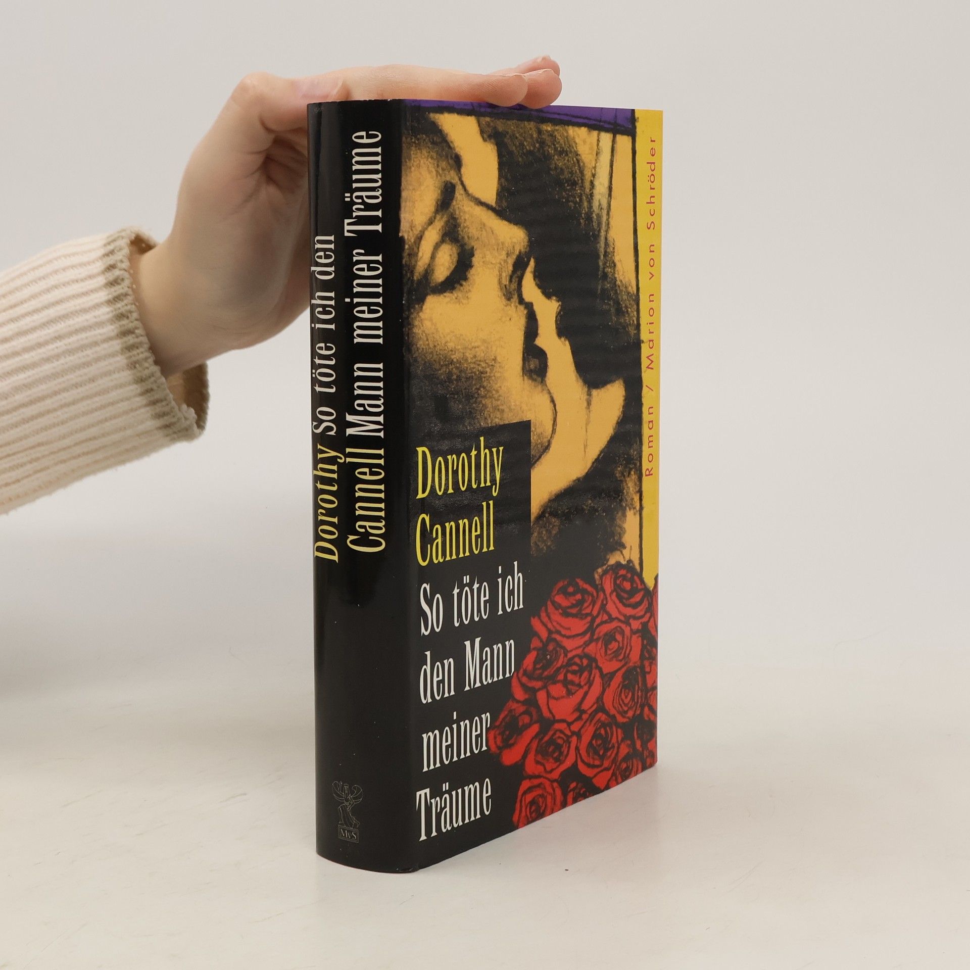 Dorothy Cannell So töte ich den Mann meiner Träume. Roman