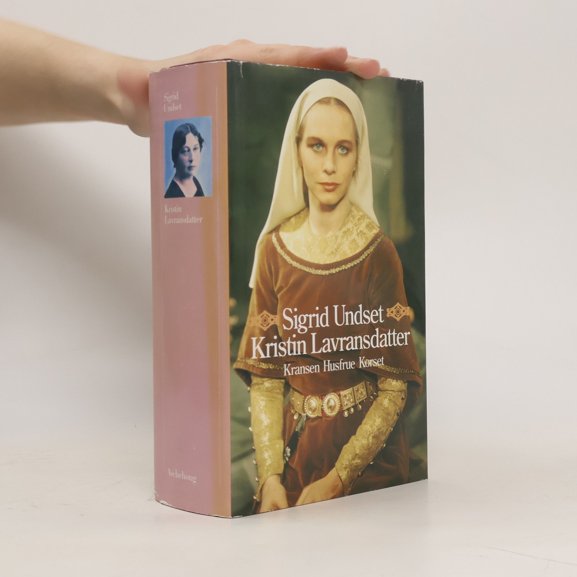 Sigrid Undset Kristin Lavransdatter. Kransen Husfrue Korset