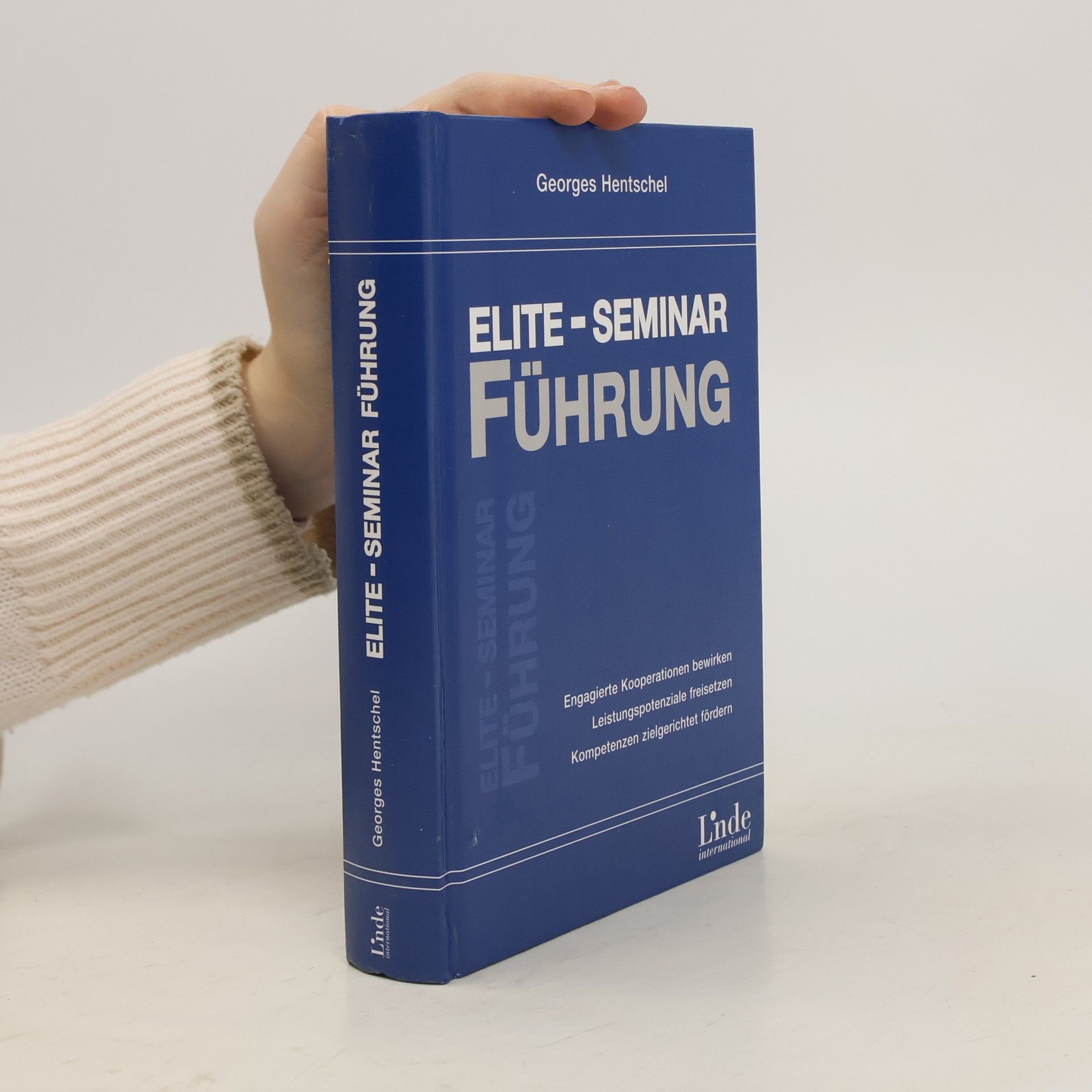 Georg Hentschel Elite-Seminar Führung