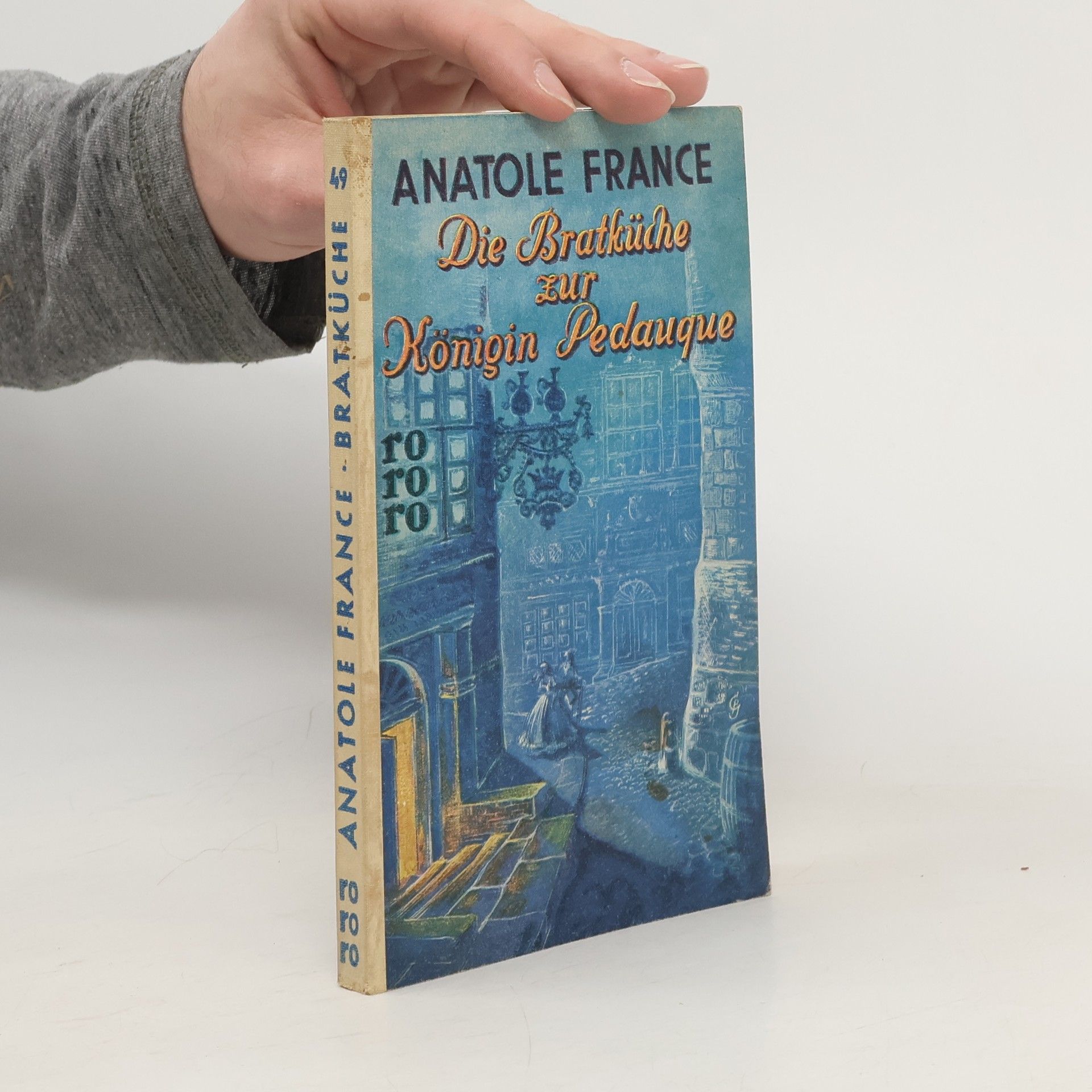 Anatole France Die Bratküche zur Königin Pedauque