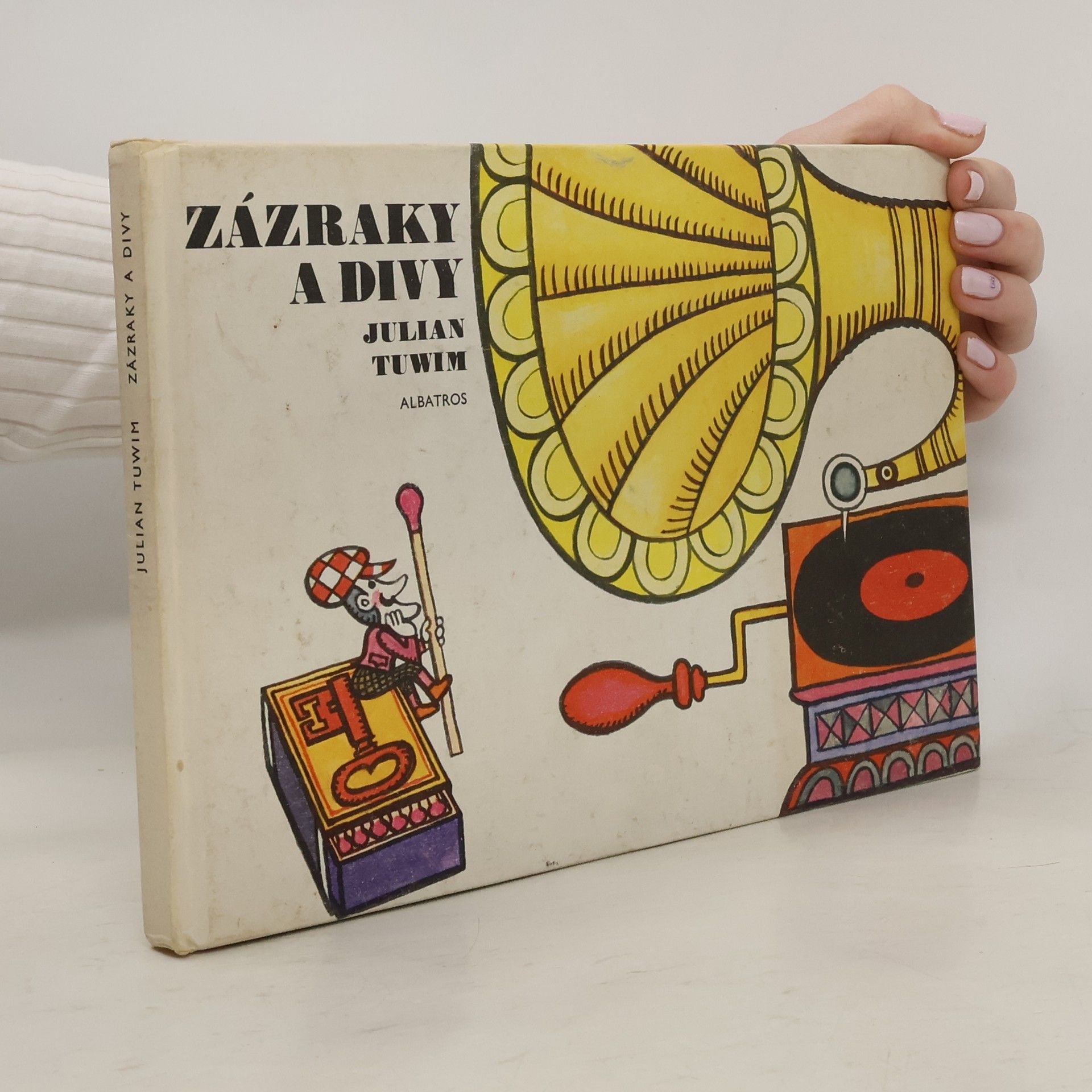 Julian Tuwim Zázraky a divy