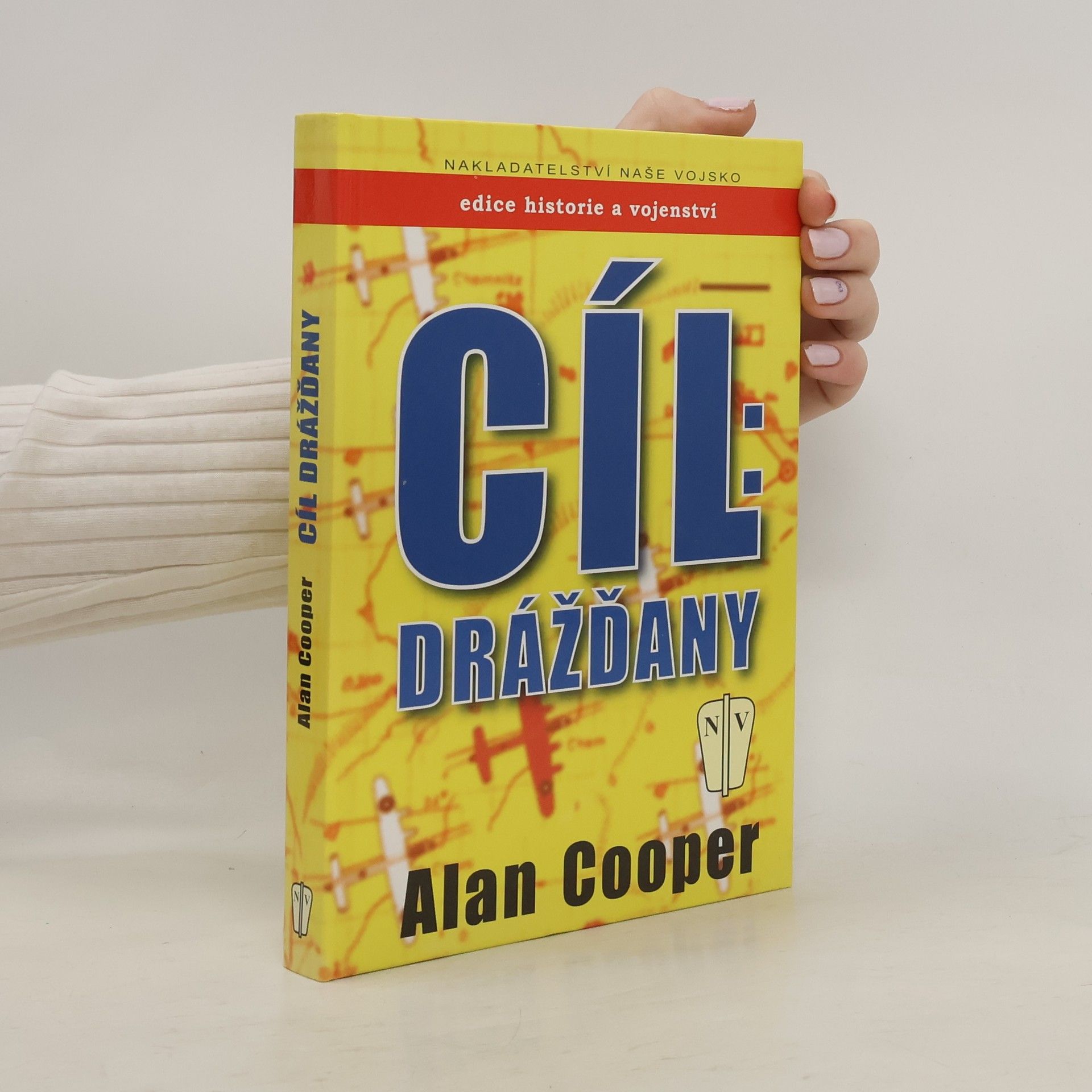 Alan Cooper Cíl: Drážďany