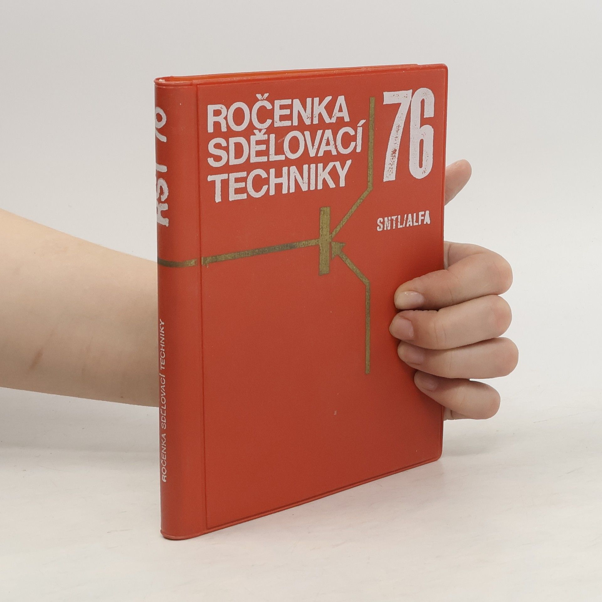 Autorenkollektiv Ročenka sdělovací techniky '76