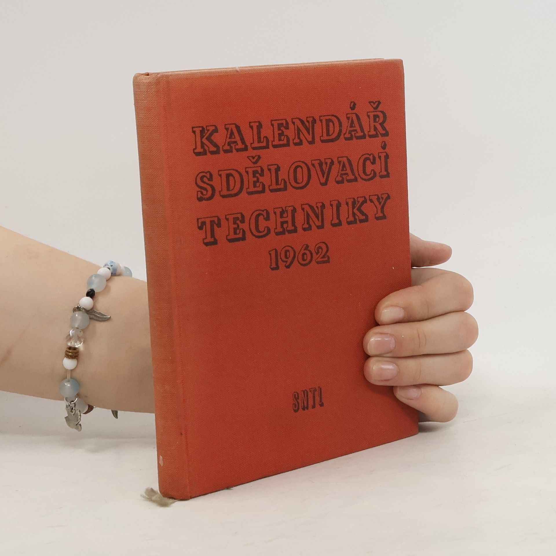 Tuček Zdeněk Kalendář sdělovací techniky 1962