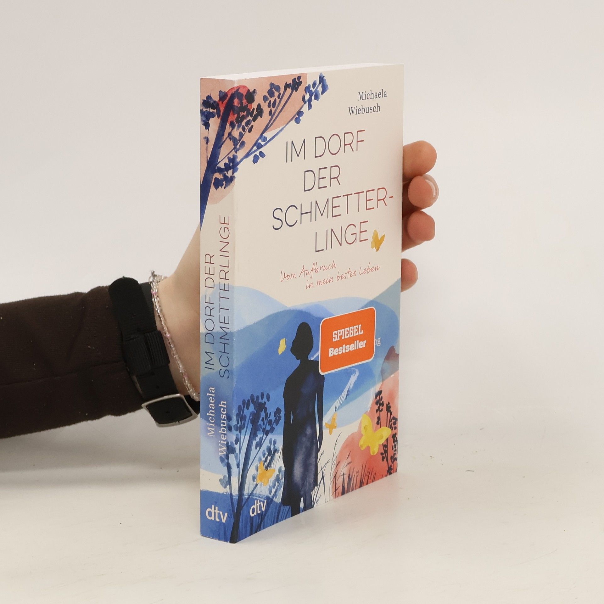 Michaela Wiebusch Im Dorf der Schmetterlinge