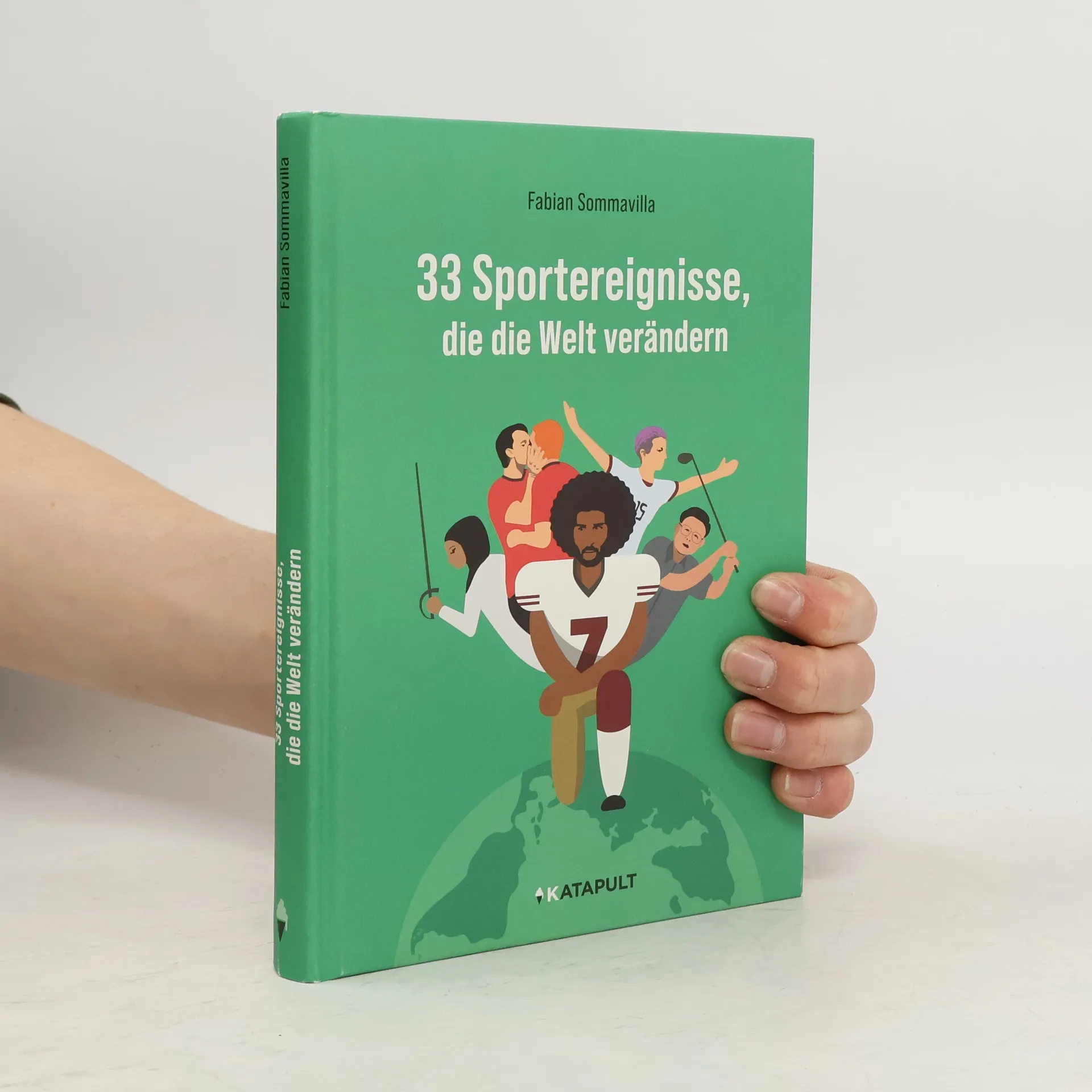 33 Sportereignisse, die die Welt verändern | Fabian Sommavilla | German | Book