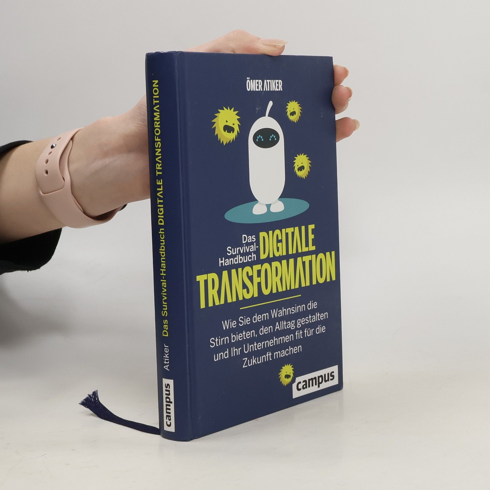 O. mer Atiker Das Survival-Handbuch digitale Transformation