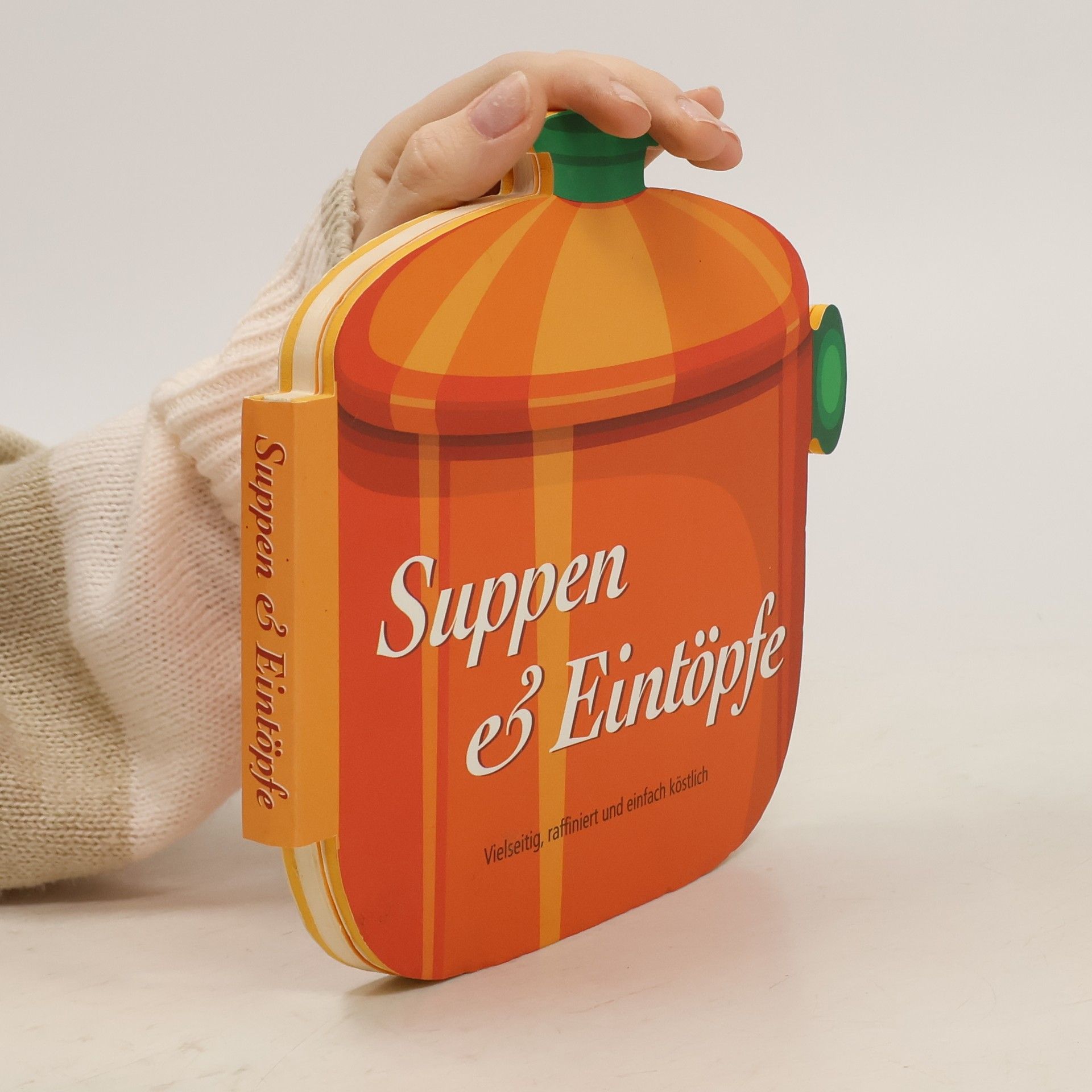 Autorenkollektiv Suppen & Eintöpfe