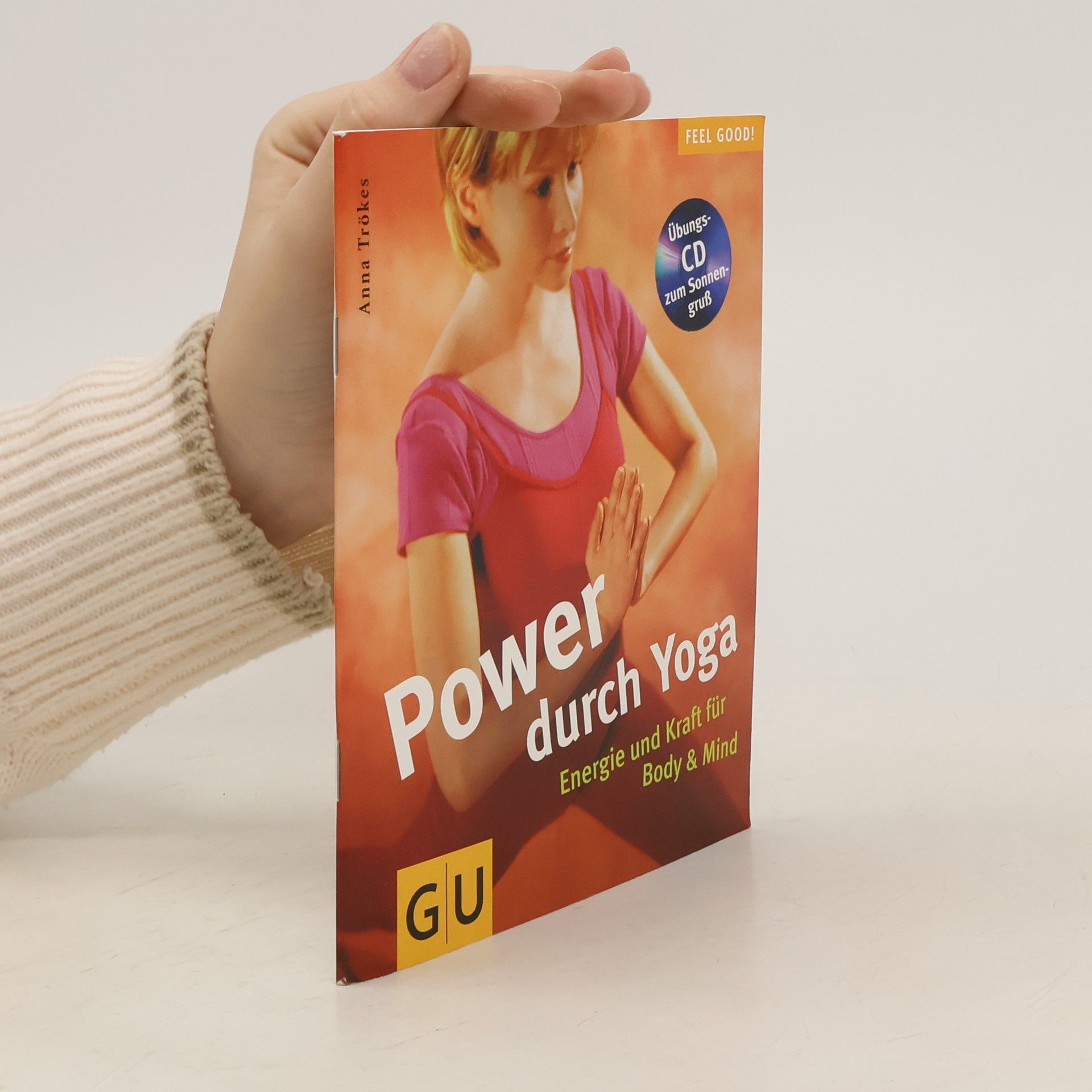 Anna Trökes Power durch Yoga