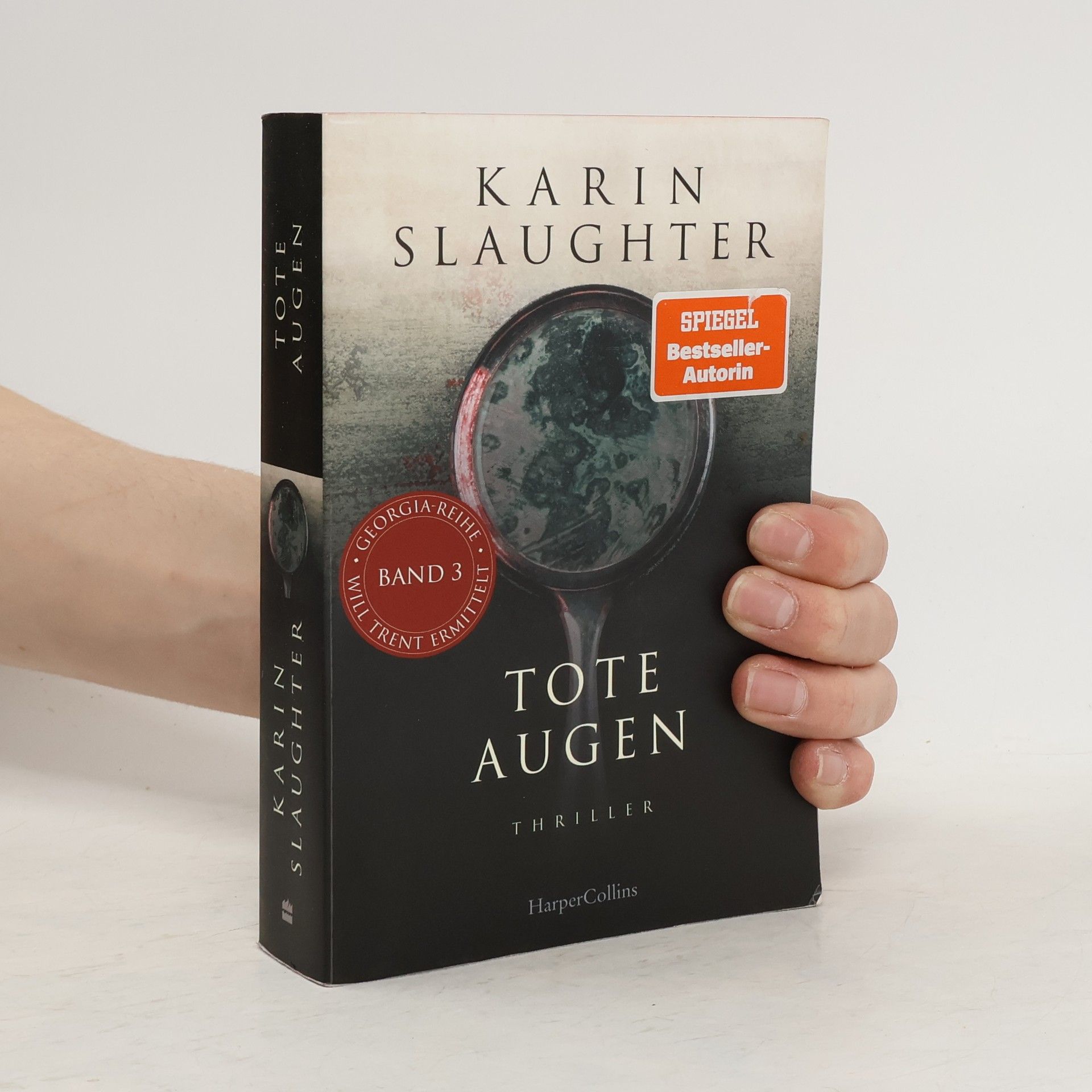 Karin Slaughter Tote Augen