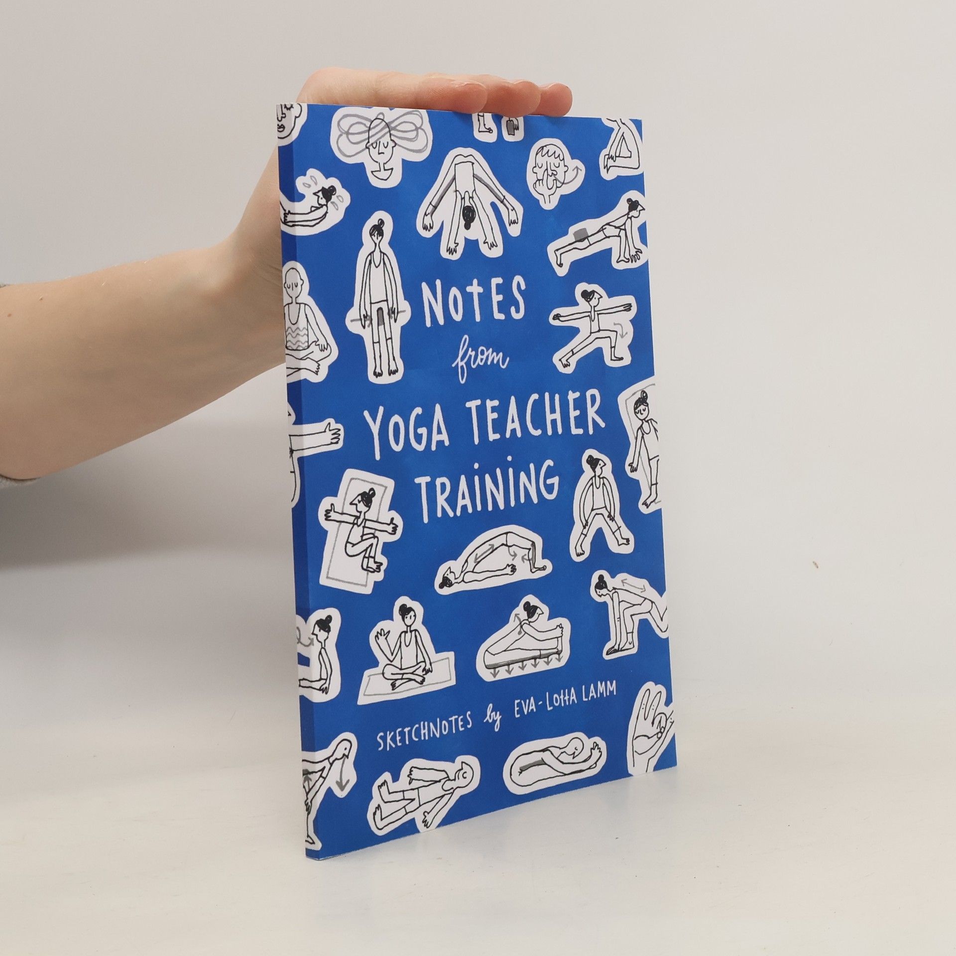Eva Lotta Lamm Notes from Yoga Teacher Training