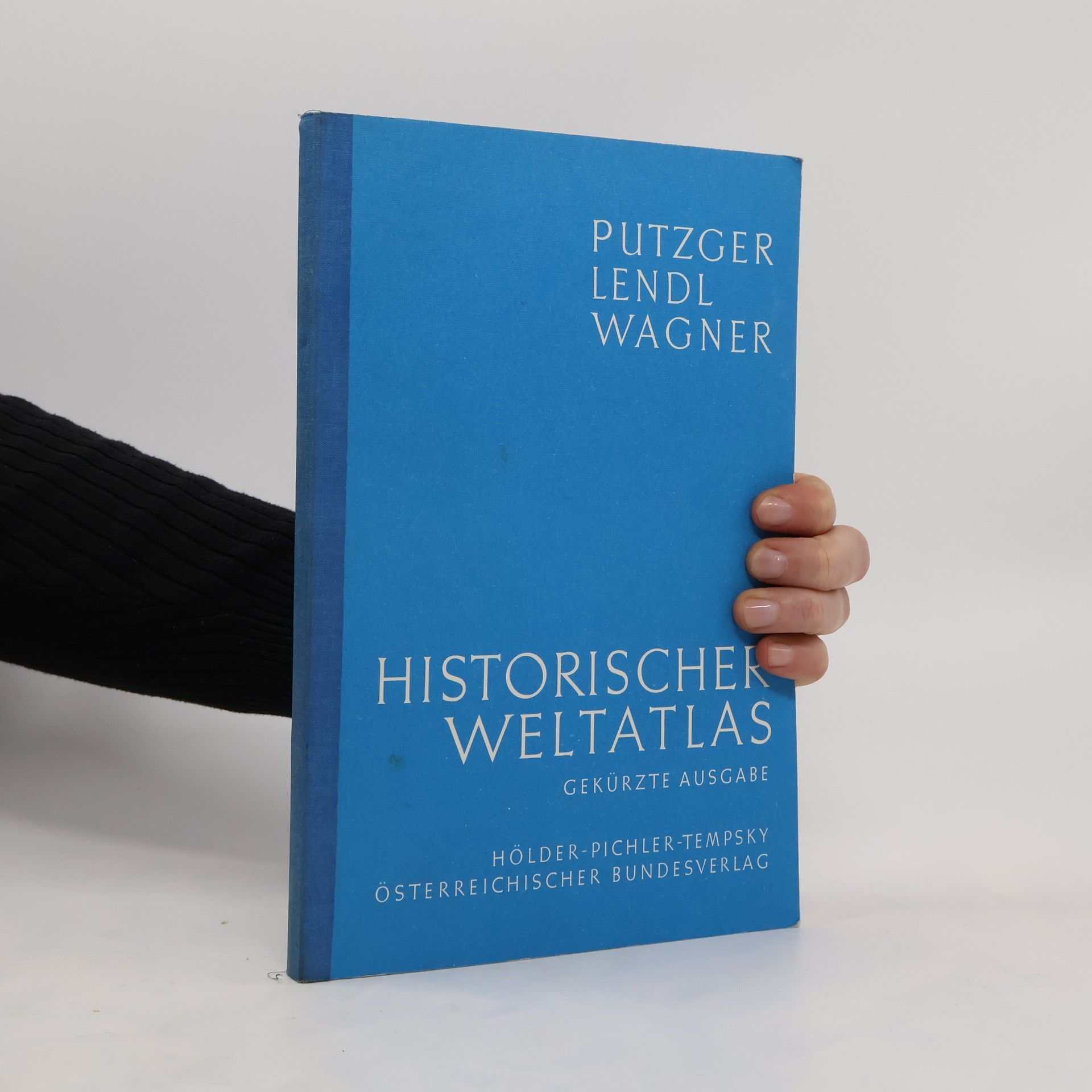 Friedrich Wilhelm Putzger Historischer Weltatlas zur allgemeinen und österreichischen Geschichte