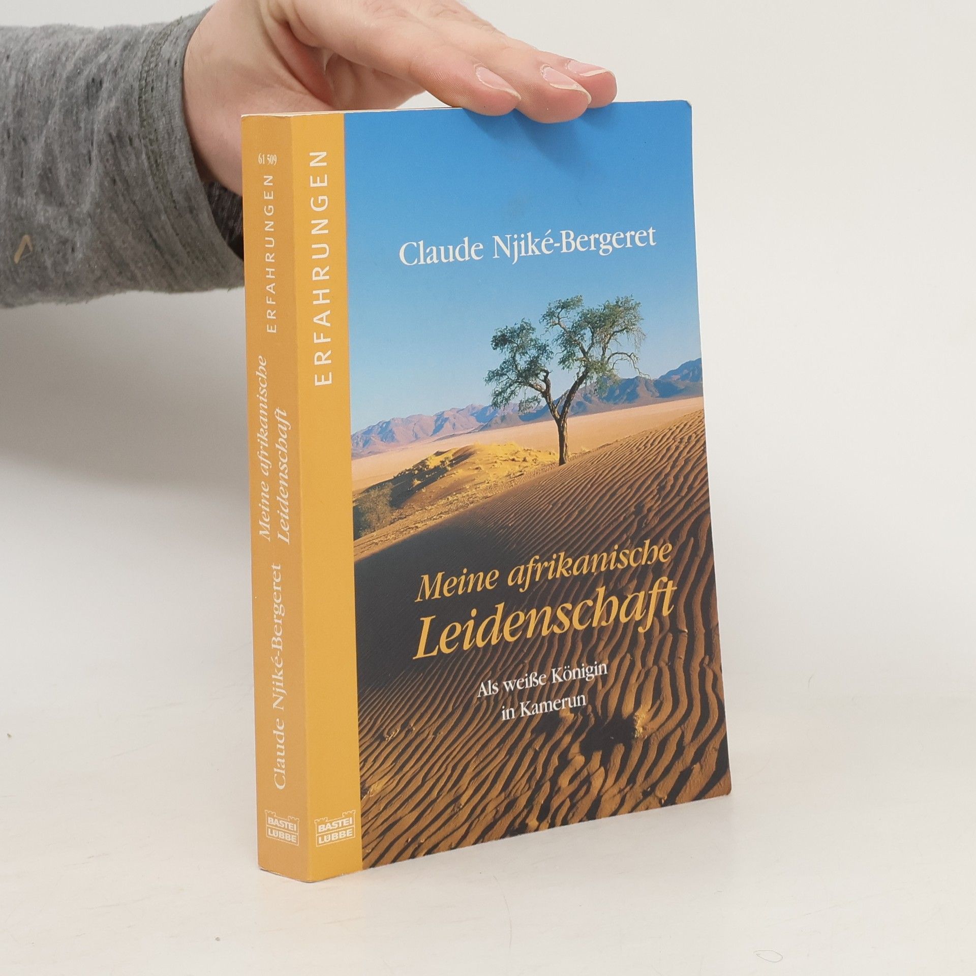 Claude Njiké Bergeret Meine afrikanische Leidenschaft