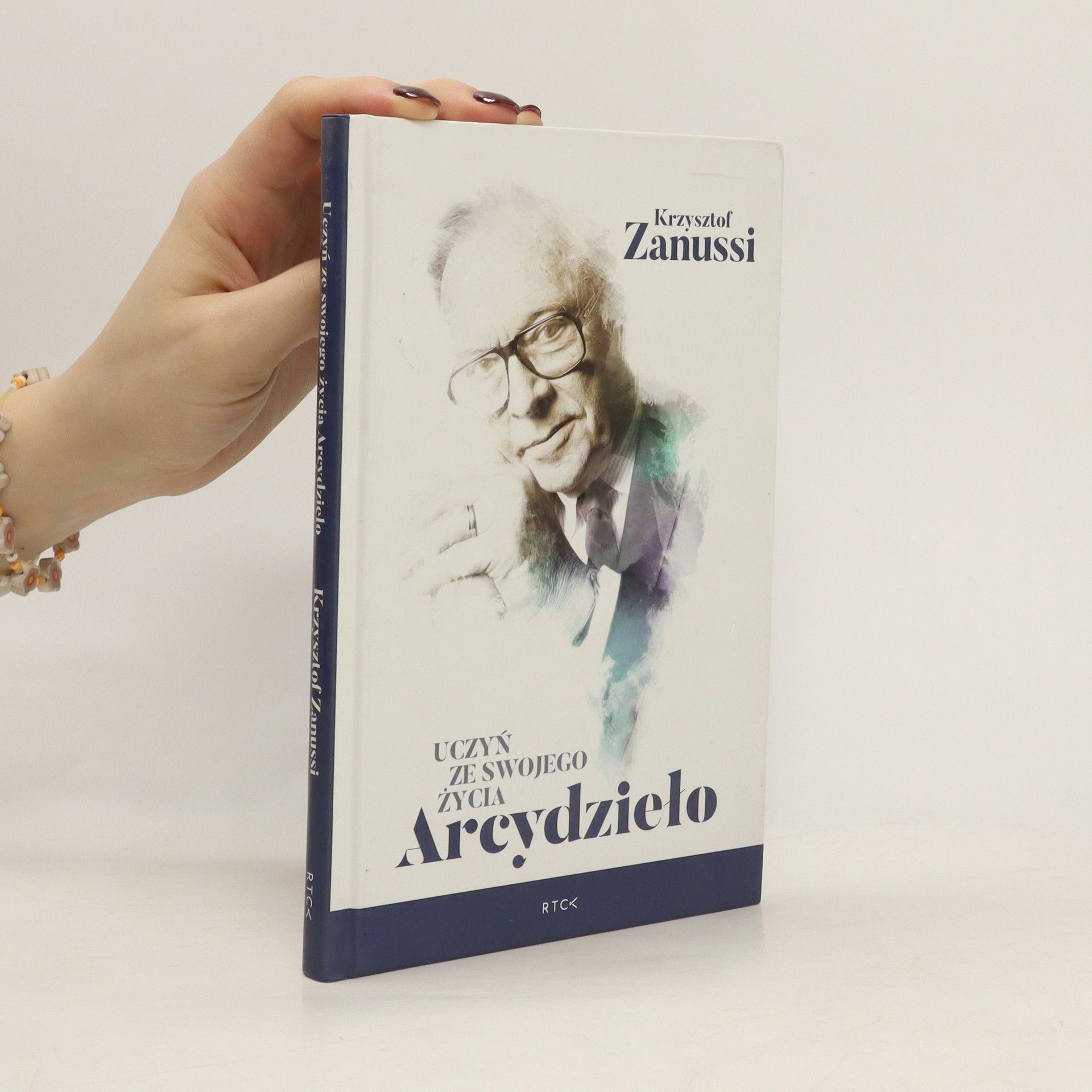 Krzysztof Zanussi Uczyń ze swojego życia Arcydzieło