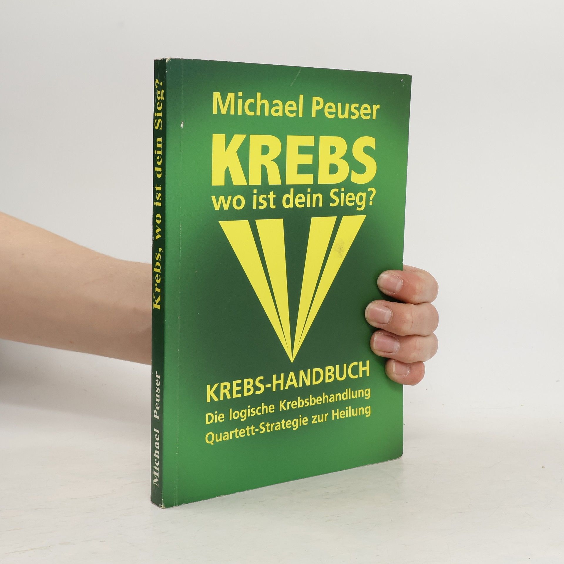 Michael Peuser Krebs, wo ist dein Sieg?