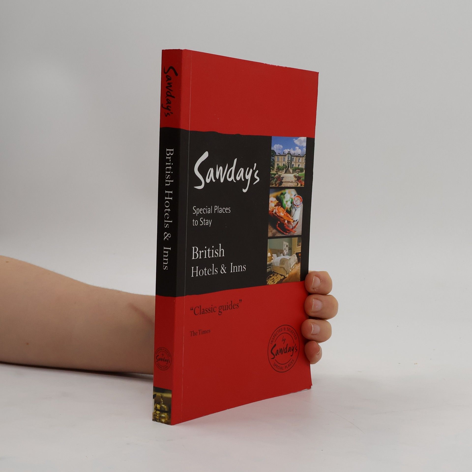 Alastair Sawday Sawday's British Hotels & Inns
