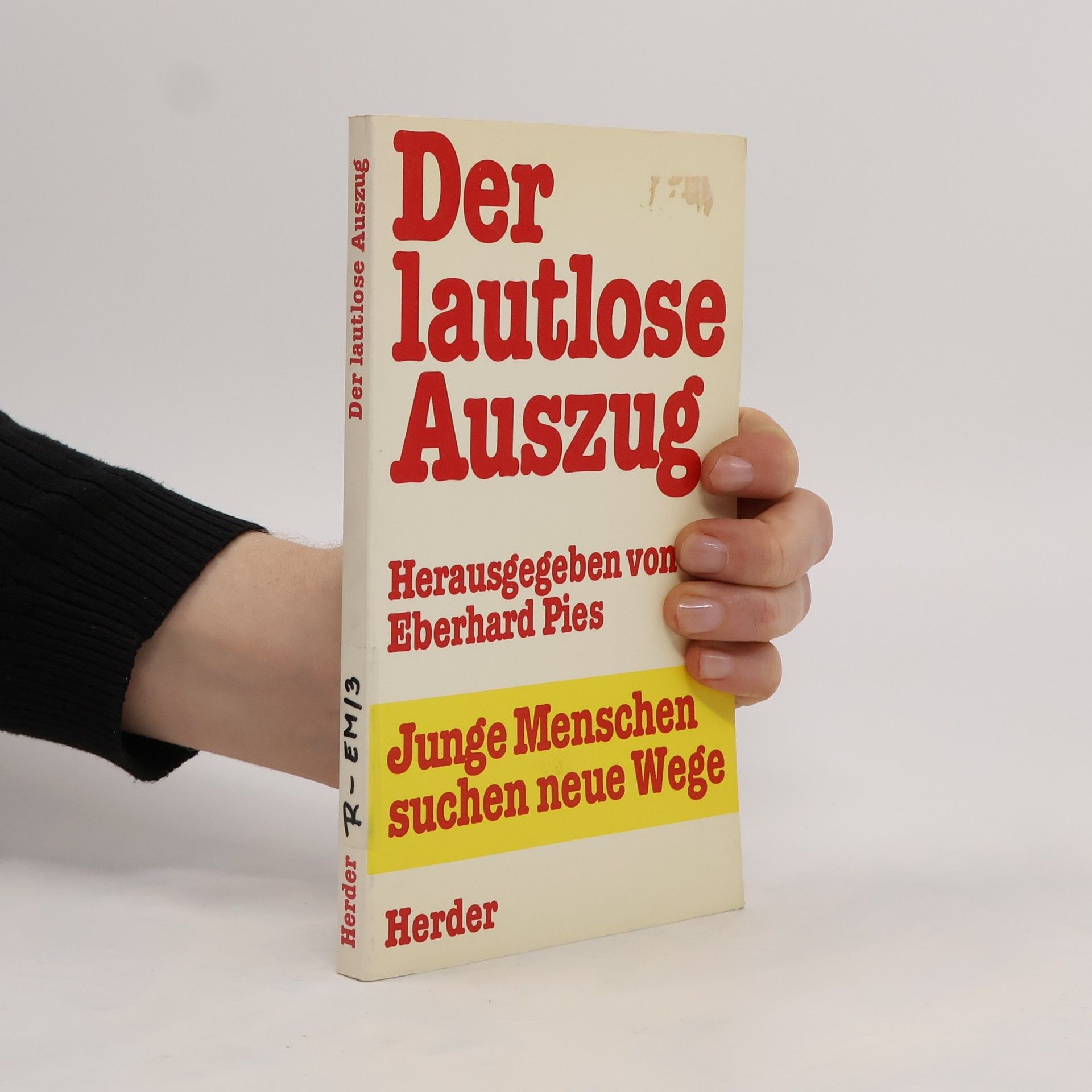Eberhard Pies Der lautlose Auszug
