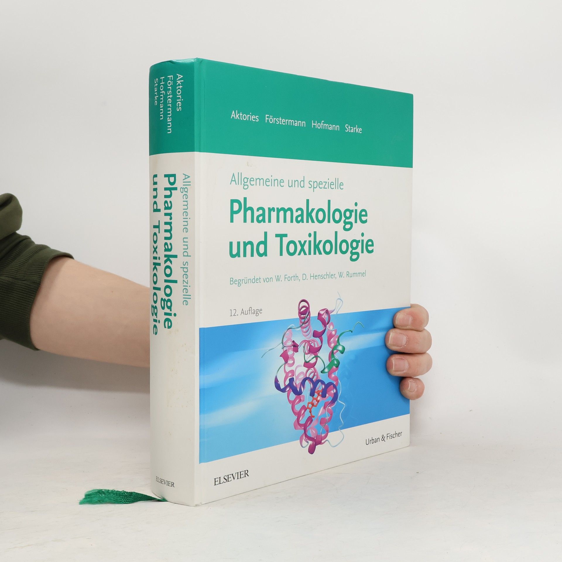 Klaus Aktories Allgemeine und spezielle Pharmakologie und Toxikologie