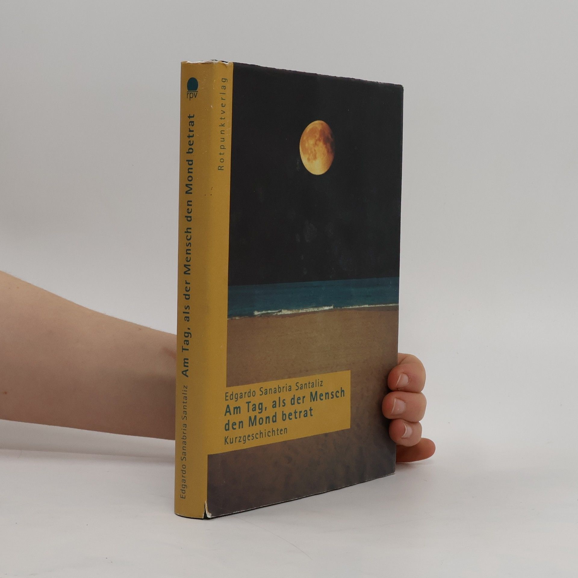 Edgardo Sanabria Santaliz Am Tag, als der Mensch den Mond betrat