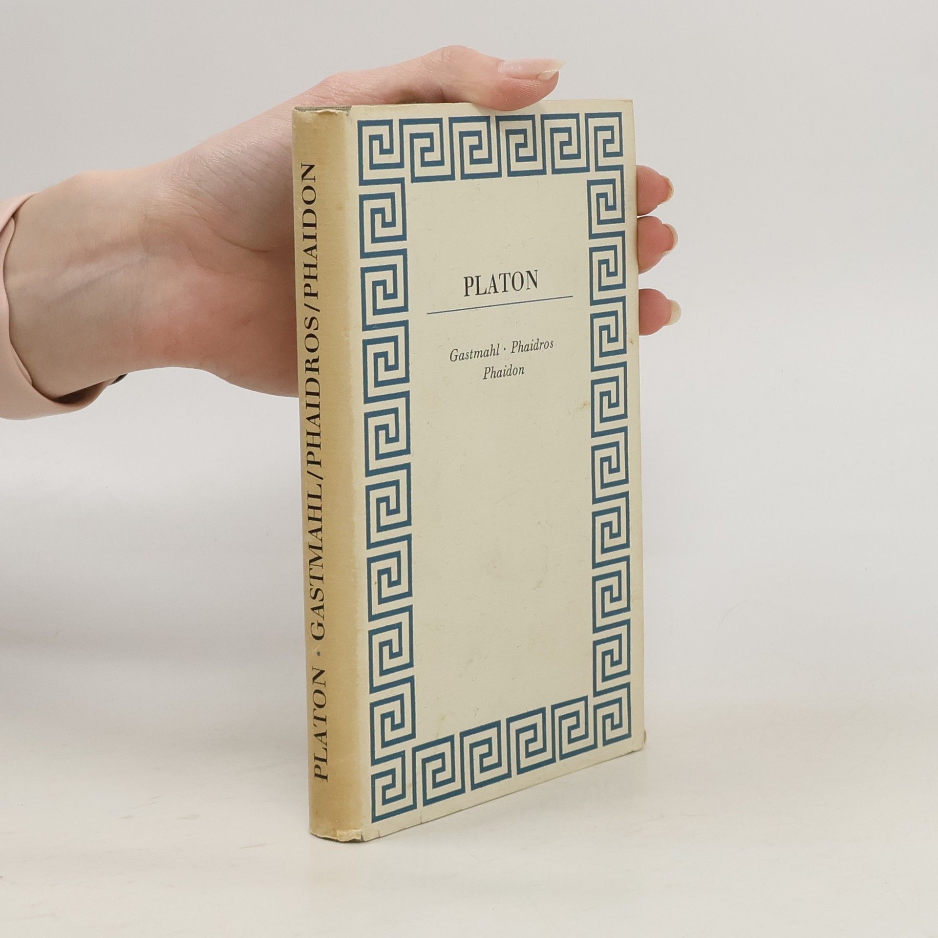 Platón Gastmahl. Phaidon. Phaidros