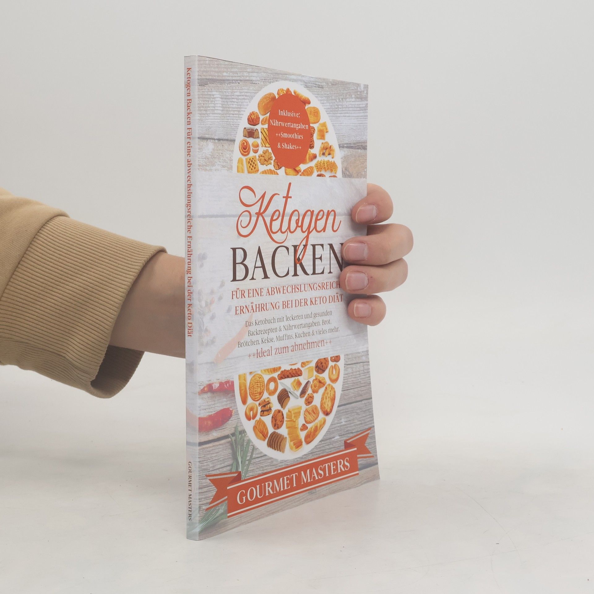 Autorenkollektiv Ketogen Backen. Für eine abwechslungsreiche Ernährung bei der Keto Diät