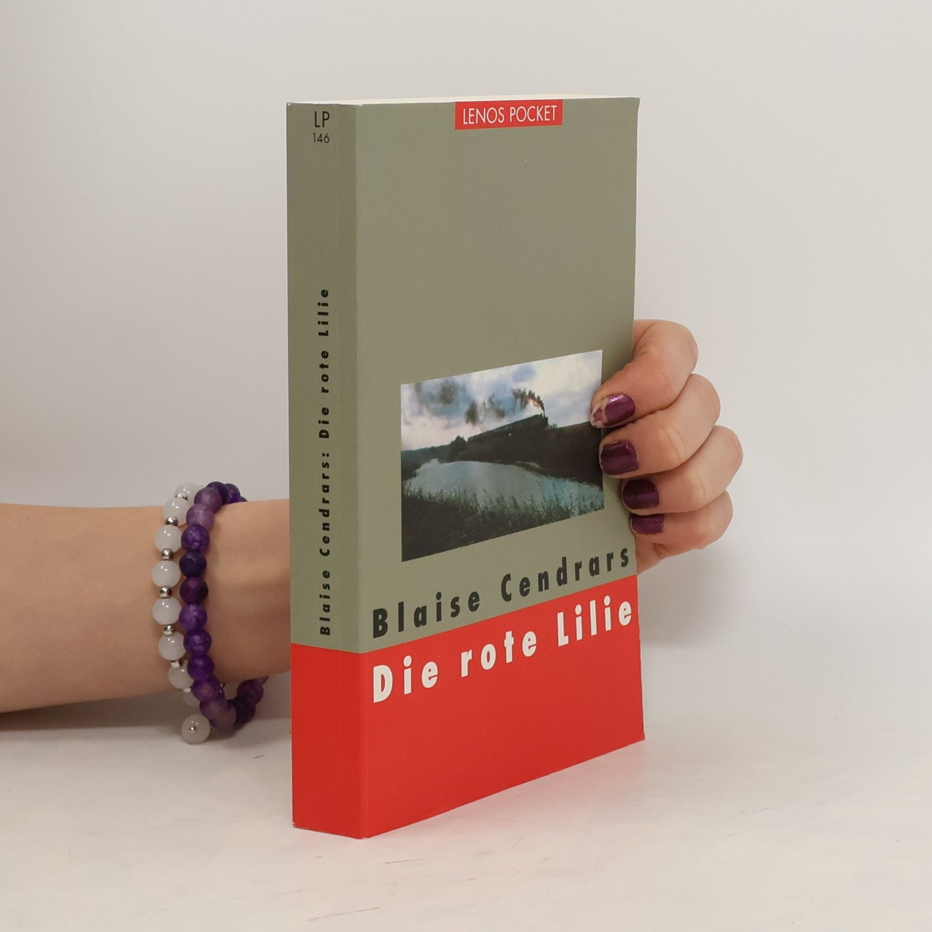 Blaise Cendrars Die rote Lilie