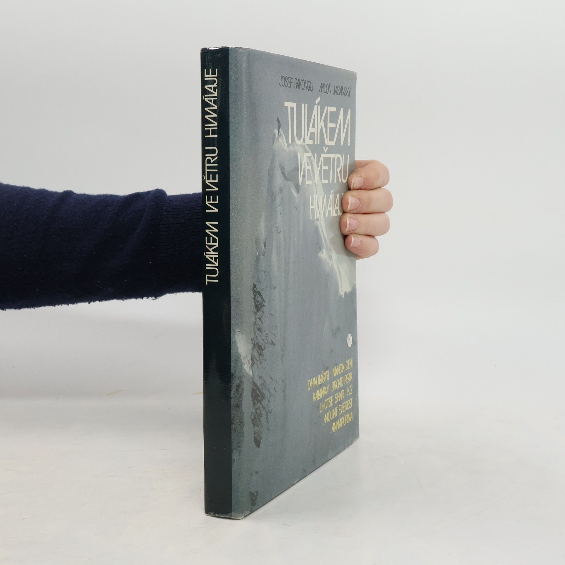 Josef Rakoncaj Tulákem ve větru. Himaláje