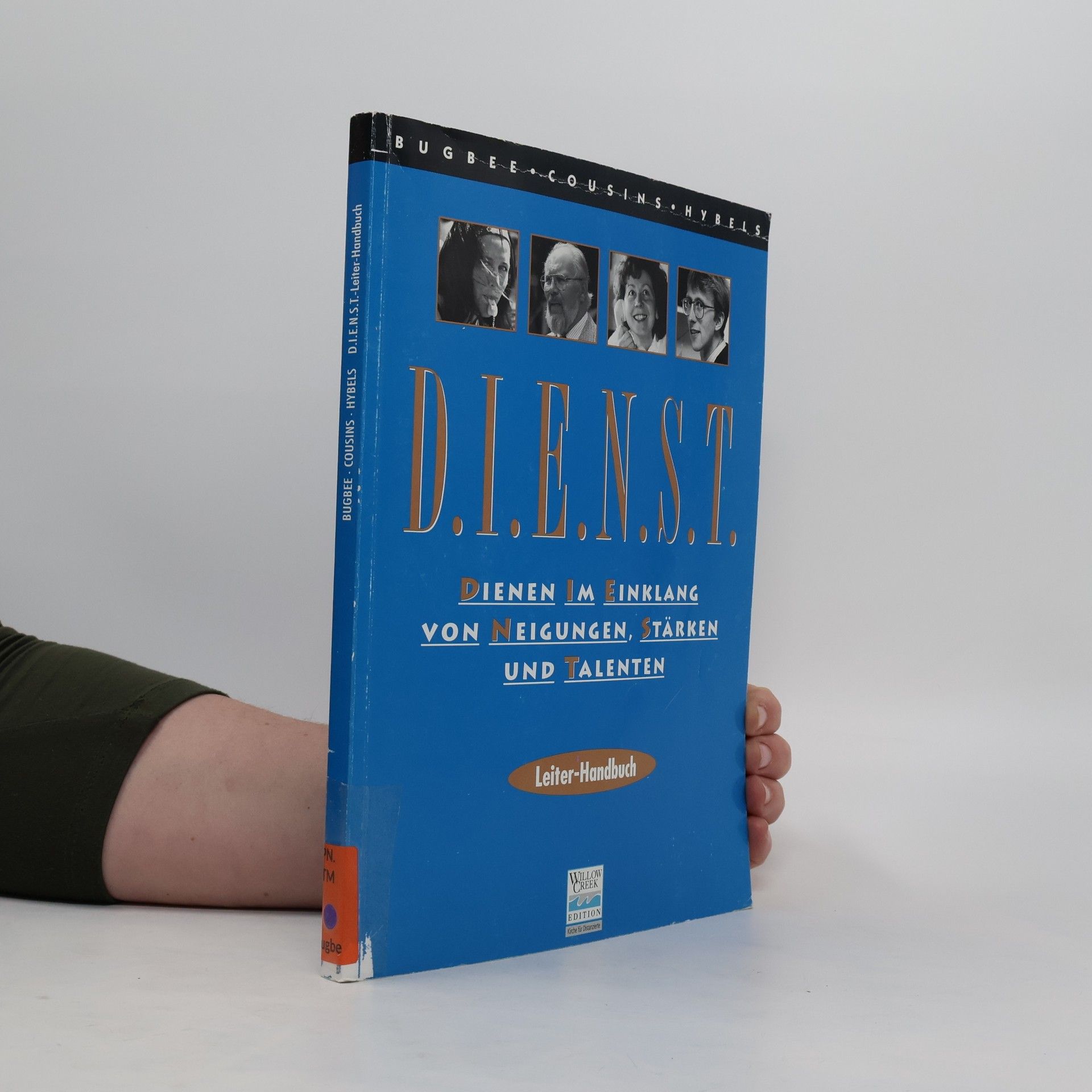 Autorenkollektiv D.I.E.N.S.T. Dienen im Einklang von Neigungen, Stärken und Talenten