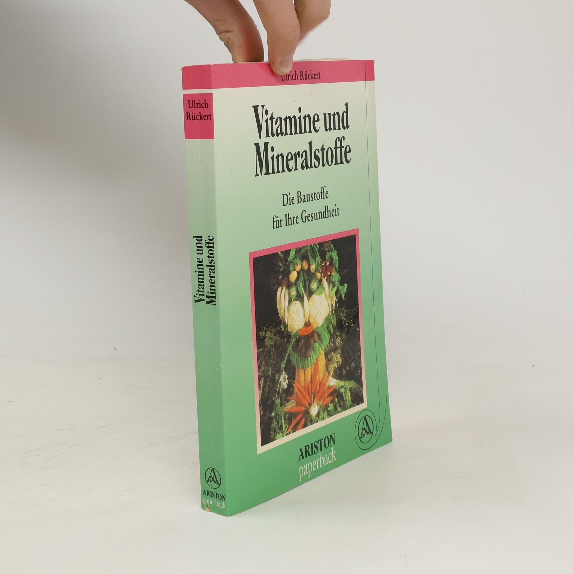 Ulrich Rückert Vitamine und Mineralstoffe