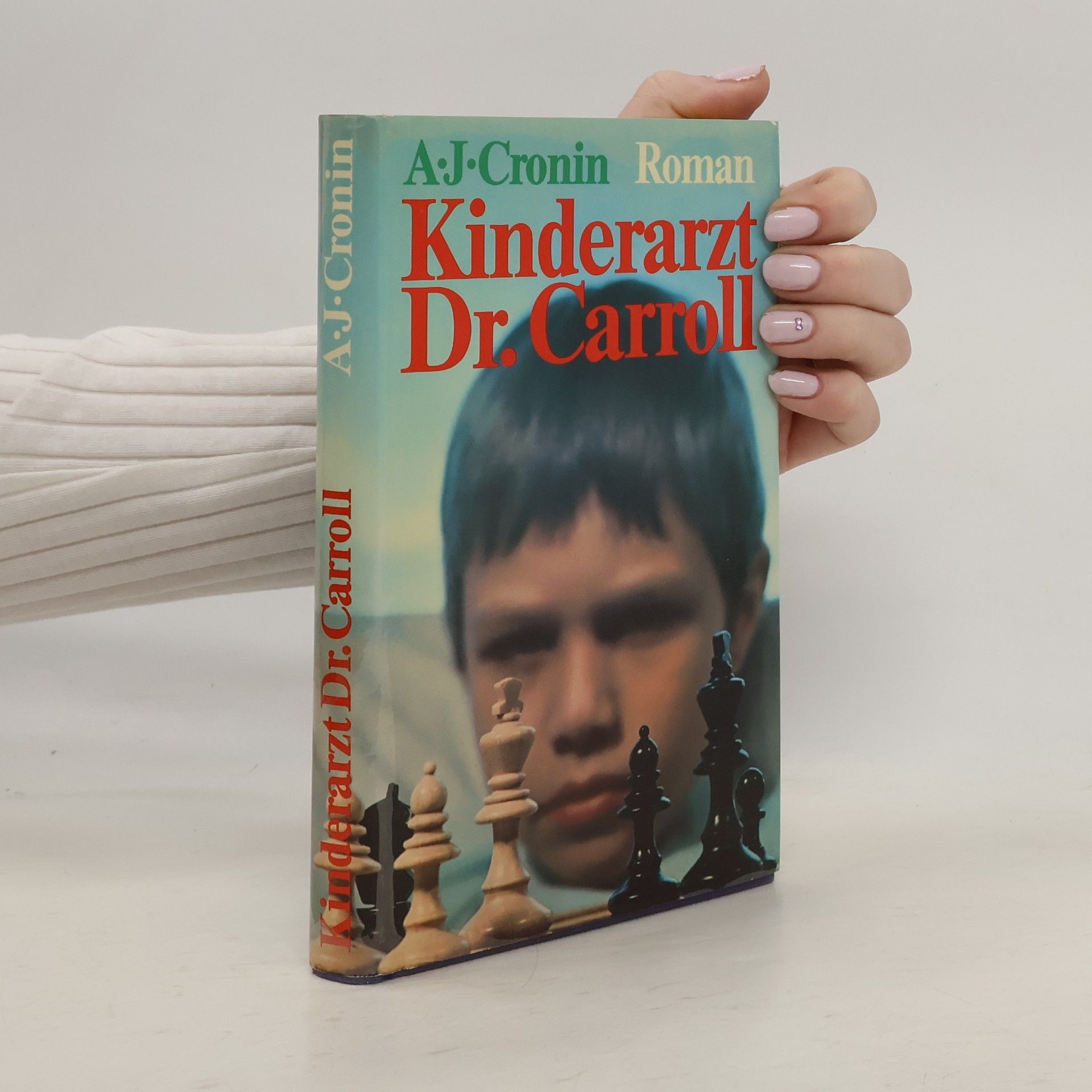 Archibald Joseph Cronin Kinderarzt Dr. Carroll
