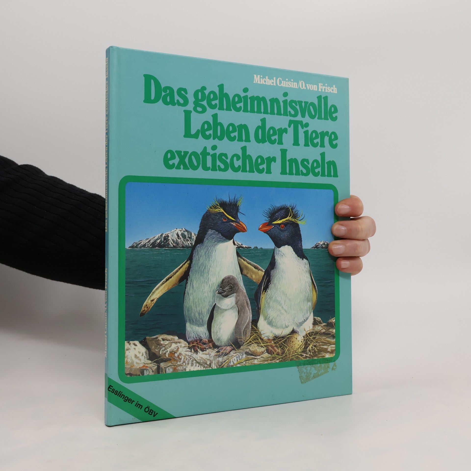 Michel Cuisin Das geheimnisvolle Leben der Tiere exotischer Inseln