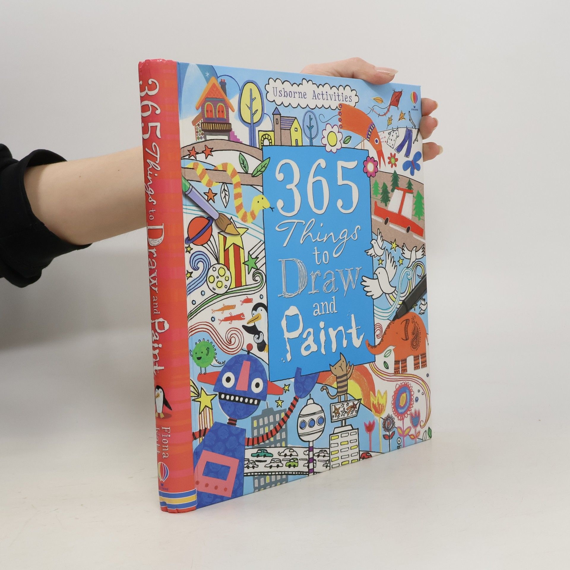Fiona Watt 365 Things to Draw and Paint