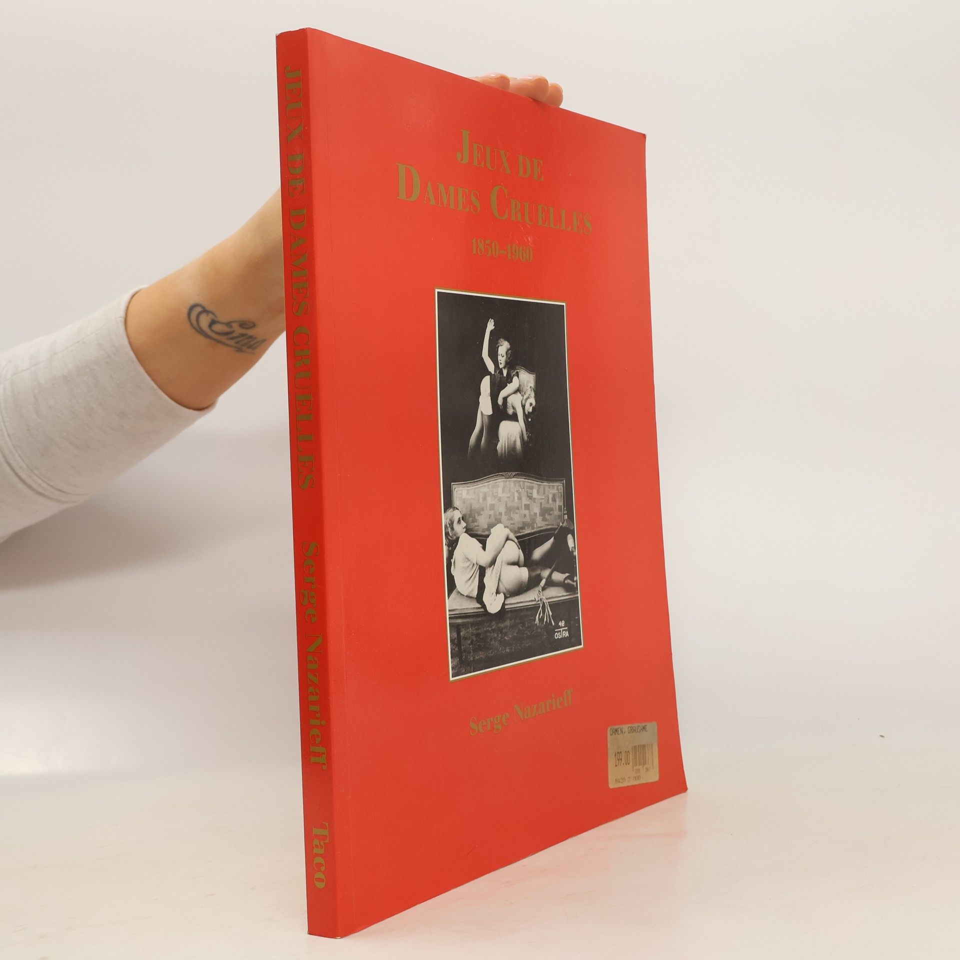 Serge Nazarieff Jeux de Dames Cruelles 1850-1960