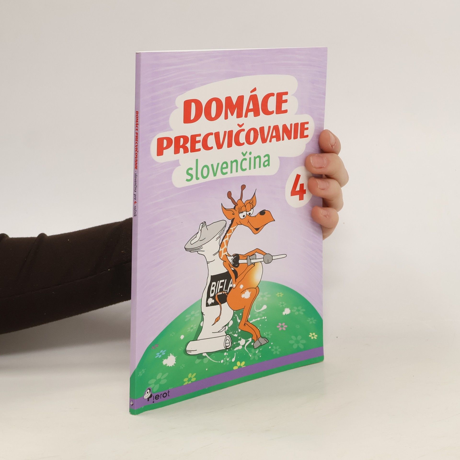 Ľubica Kohániová Domáce precvičovanie - slovenčina 4