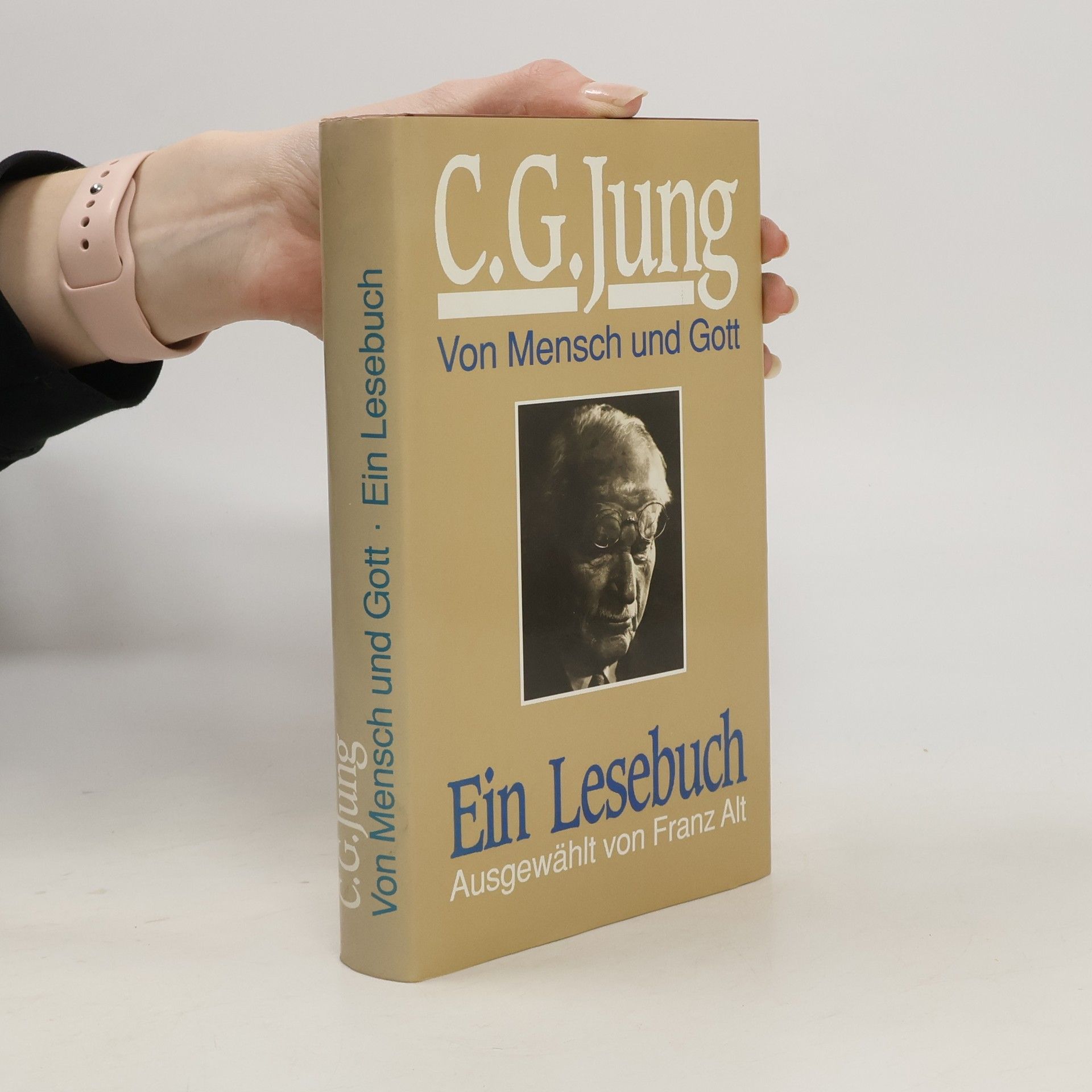 Carl Gustav Jung Von Mensch und Gott. Ein Lesebuch