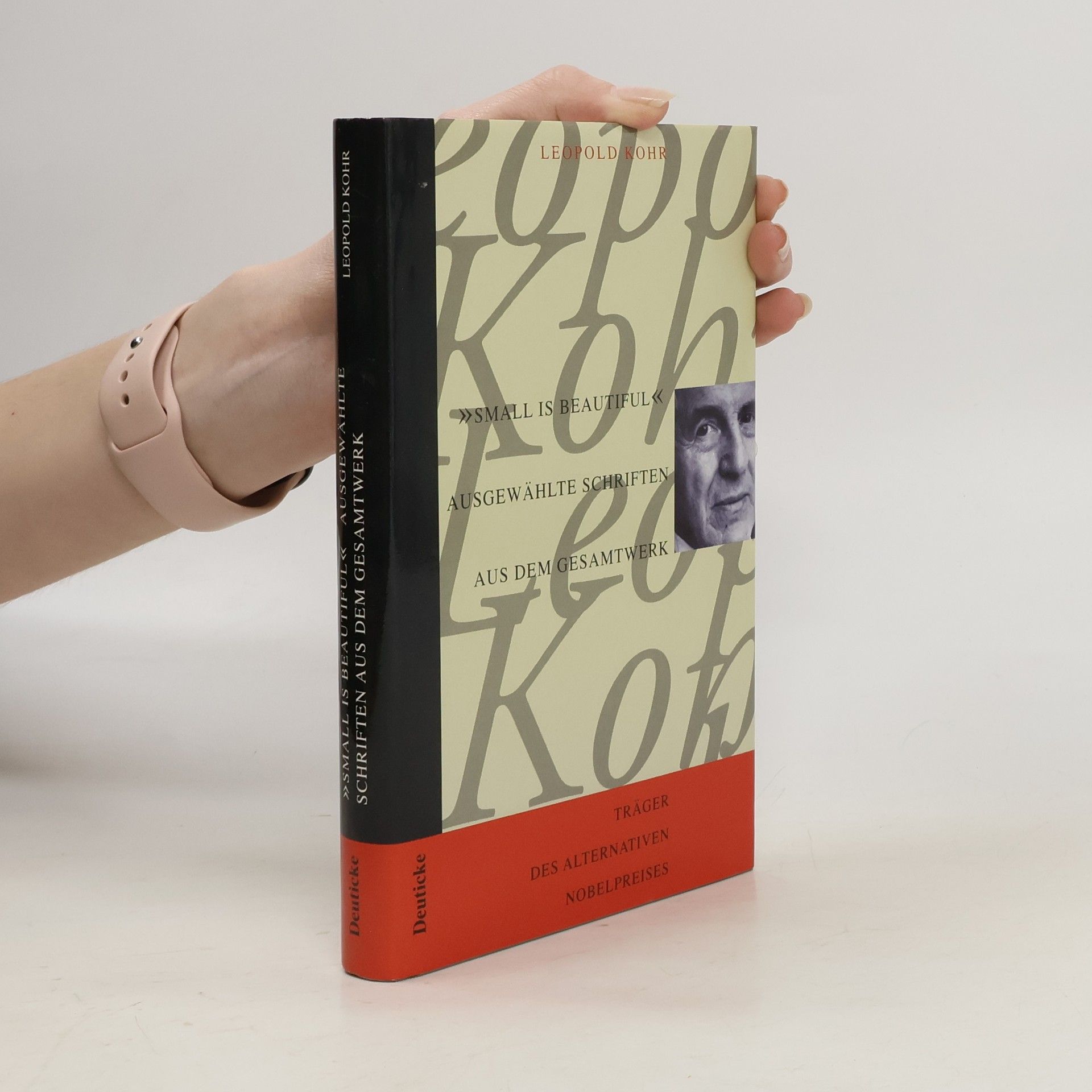 Leopold Kohr "Small is beautiful"