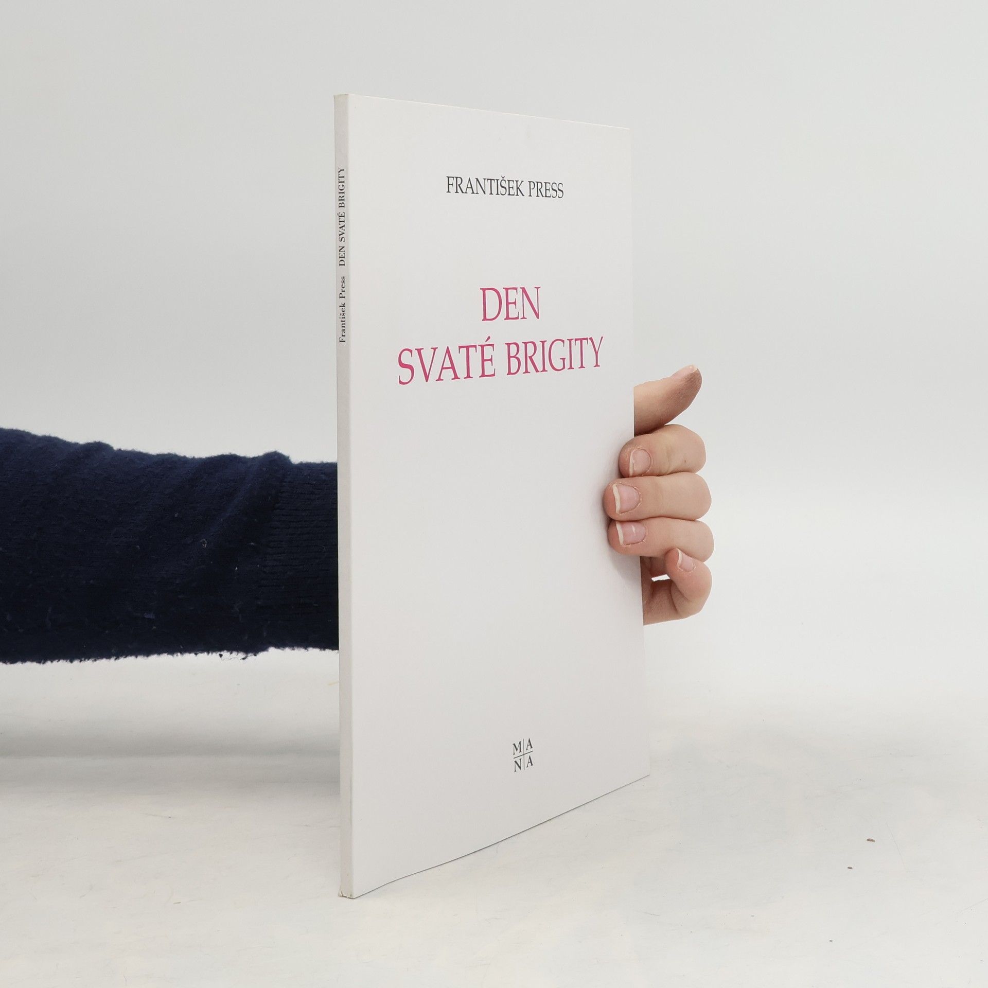 František Press Den Svaté Brigity