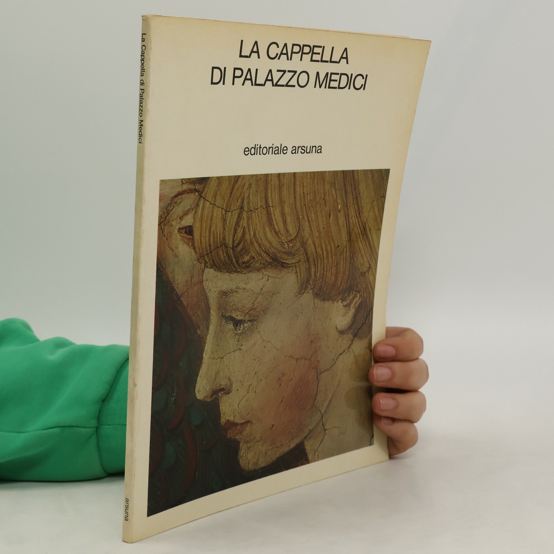 AA.VV. La cappella di palazzo medici