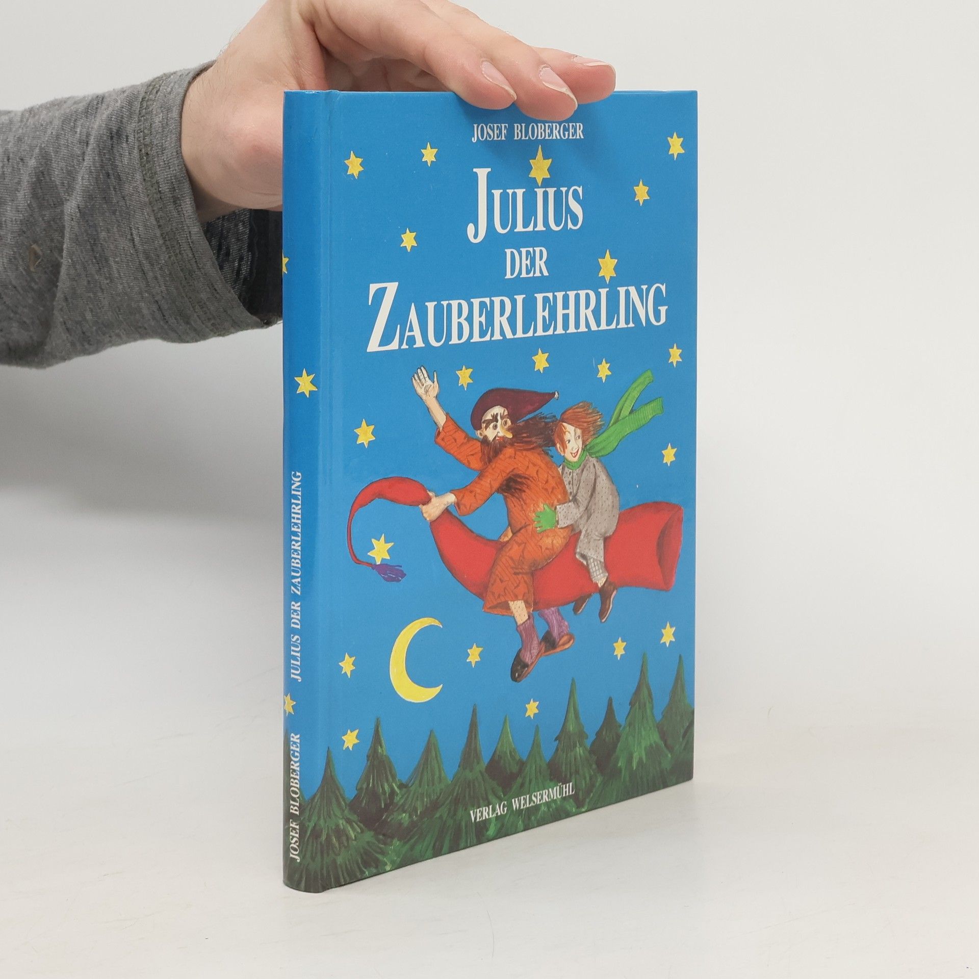 Josef Bloberger Julius der Zauberlehrling